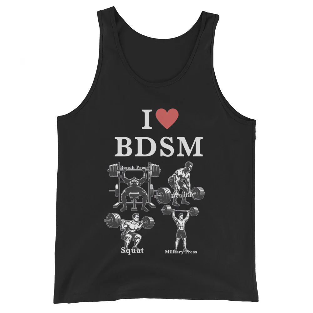 I love BDSM (bench press, deadlift, squats, military press) Hoodie Tank Top