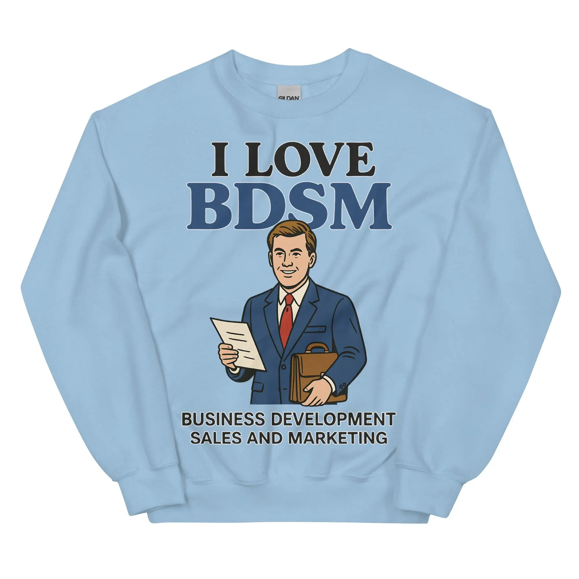 I Love BDSM - Business Development Sales and Marketing sweatshirt - Image 6