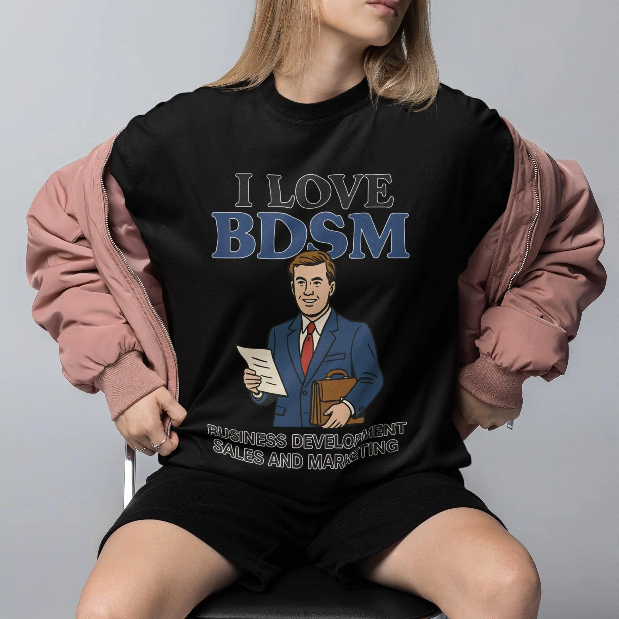 I Love BDSM - Business Development Sales and Marketing T-Shirt - Image 7