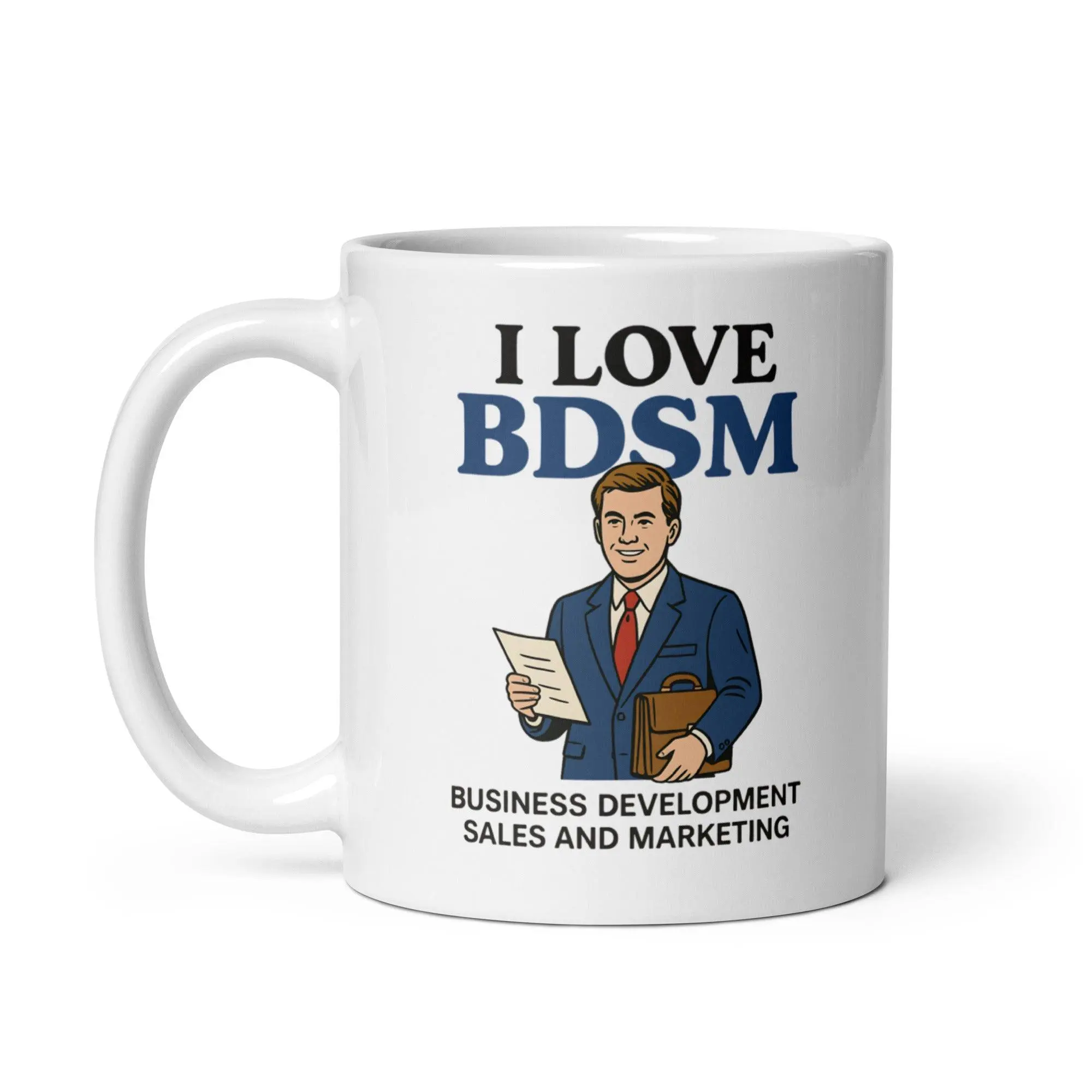 I Love BDSM - Business Development Sales and Marketing White glossy mug - Image 3
