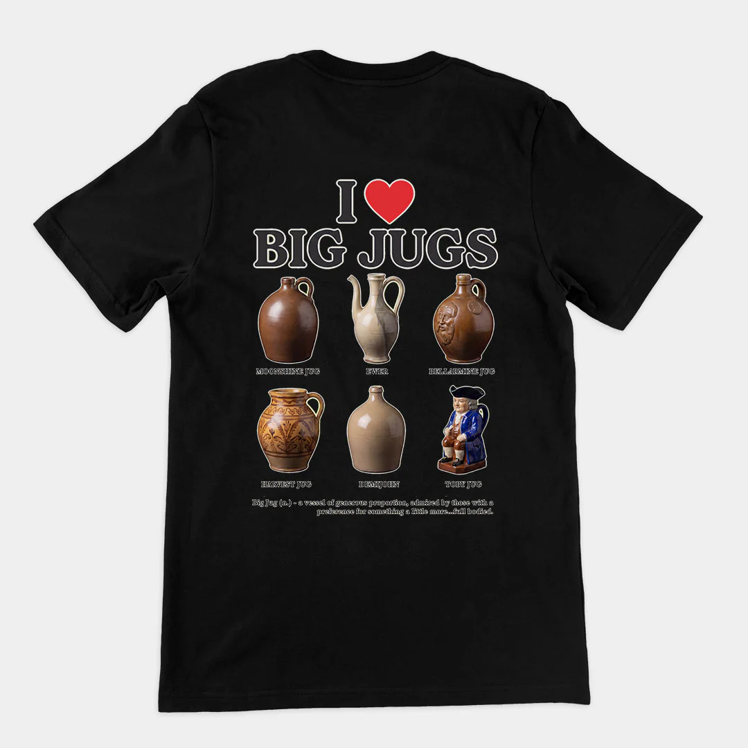 I love big jugs T-Shirt (backprint)