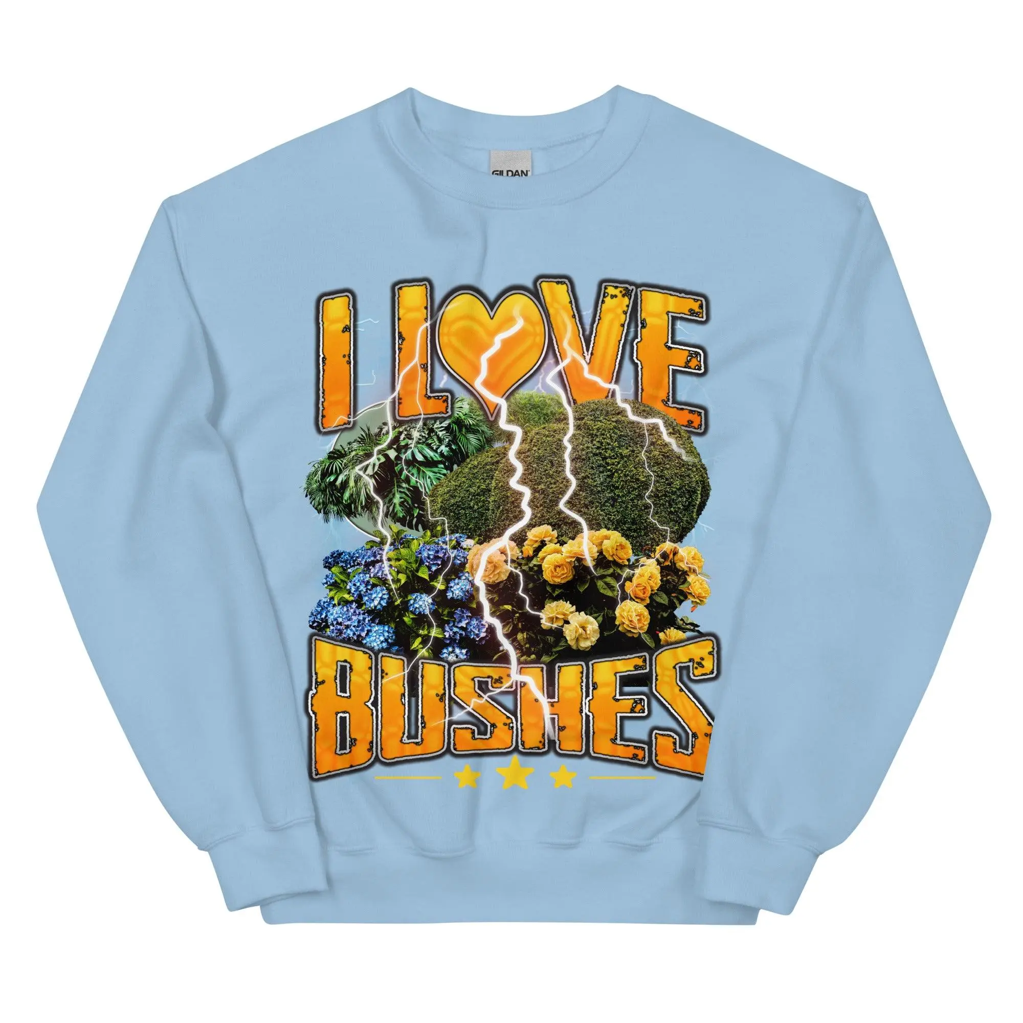 I love bushes sweatshirt - Image 6