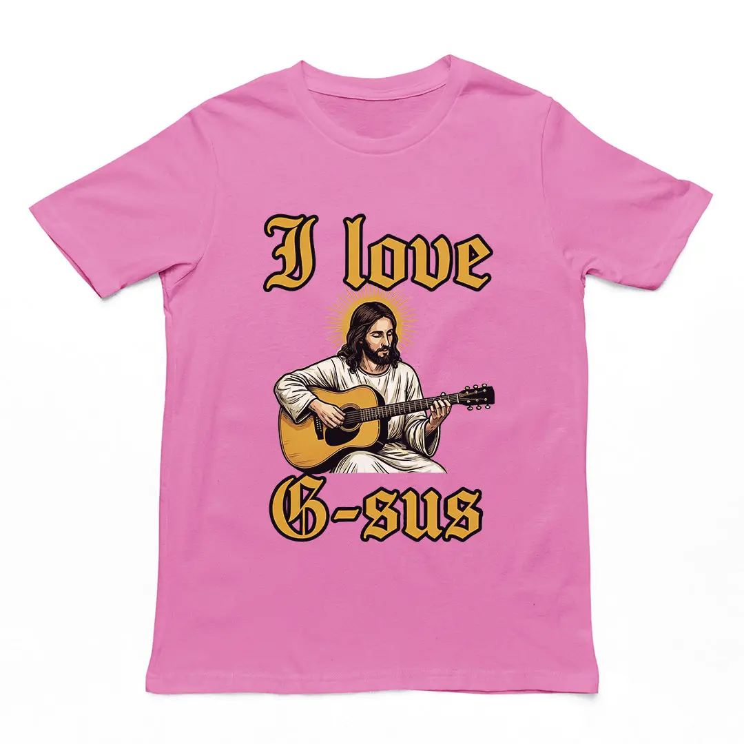 I love G-sus T-Shirt - Image 2