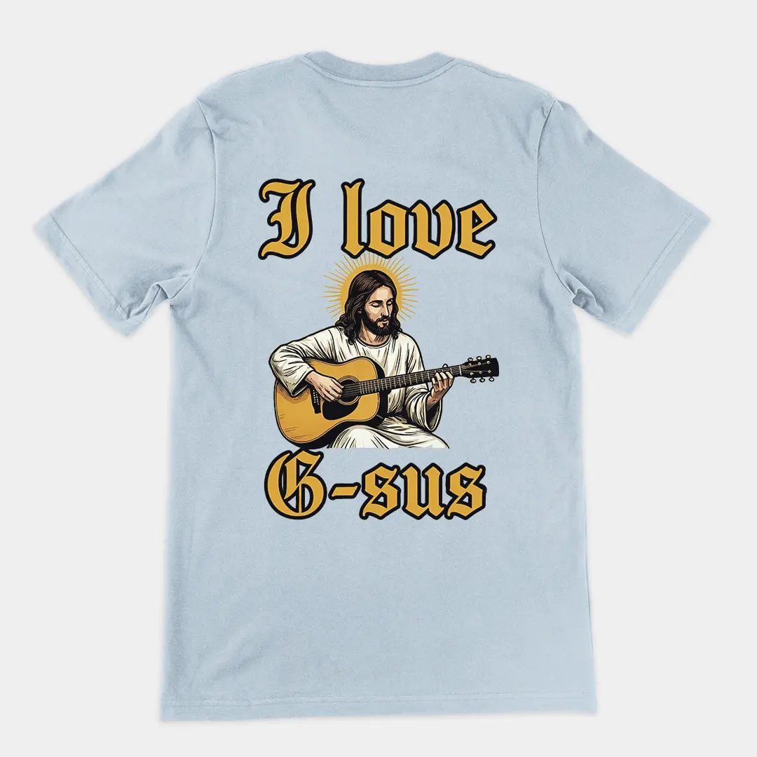 I love G-sus T-Shirt (backprint) - Image 5