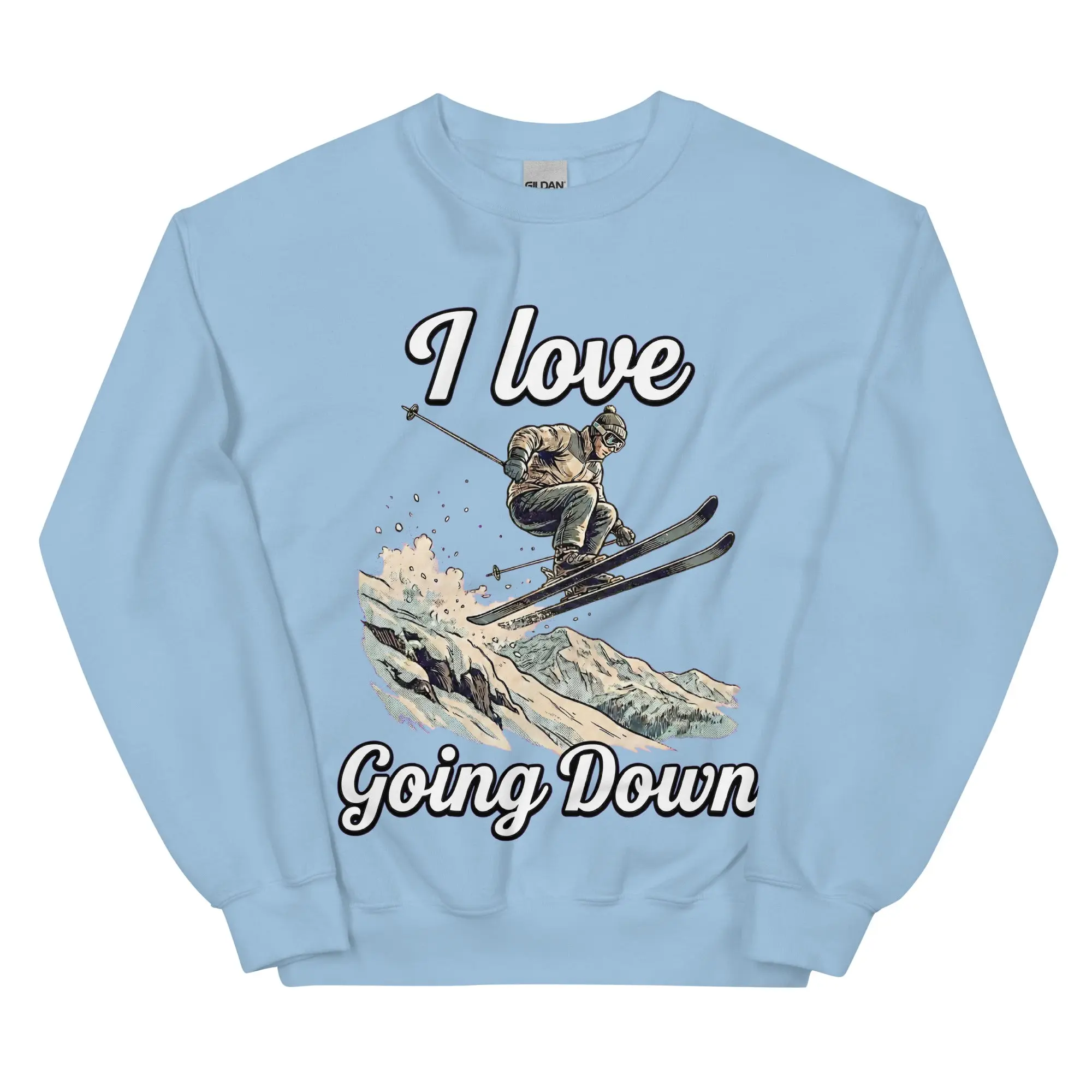 I love going down (skiing) sweatshirt - Image 6