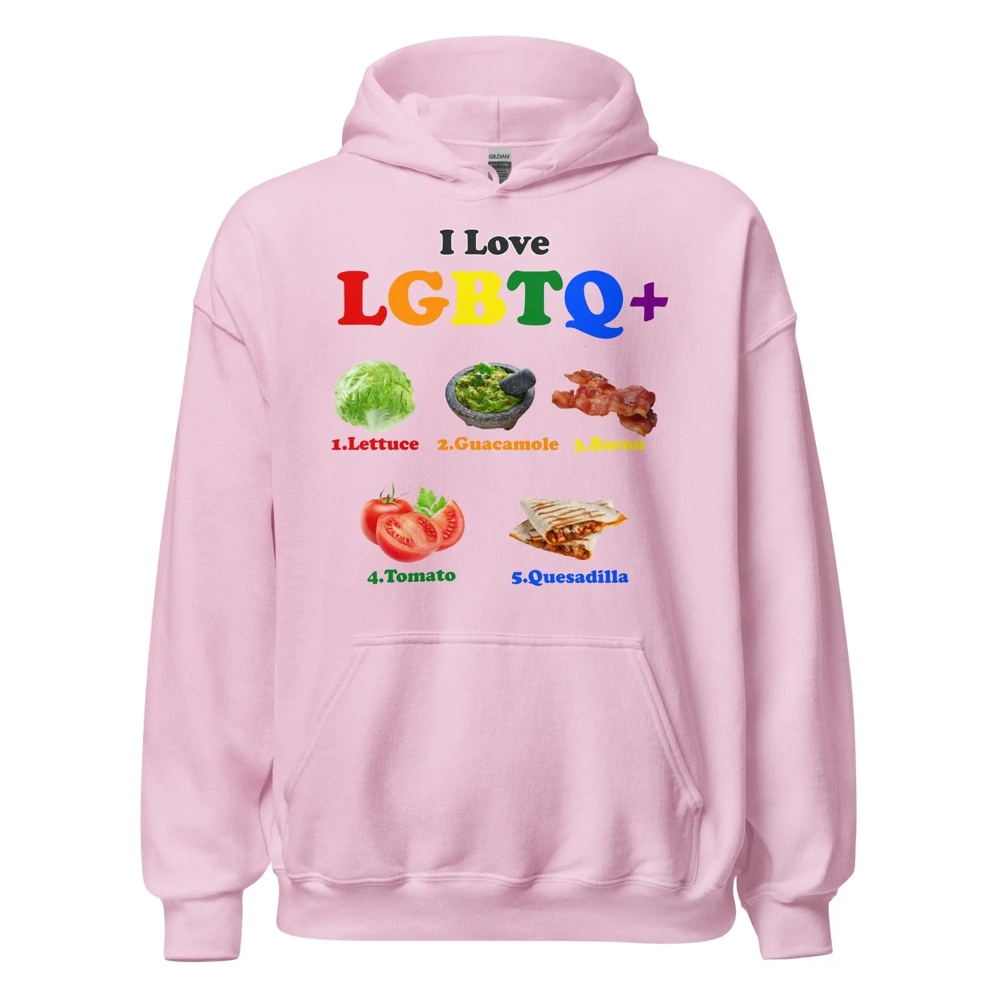 I Love LGBTQ+ Lettuce Guacamole Bacon Tomatoes Quesadilla Hoodie - Image 6