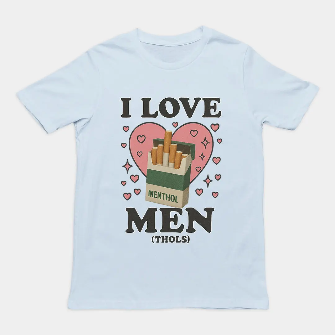I love men (menthols) T-Shirt - Image 5