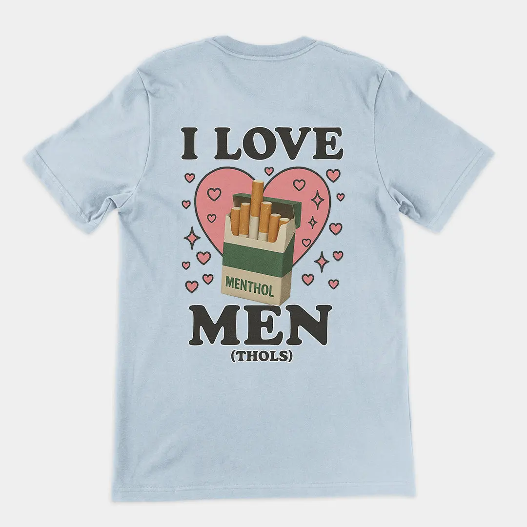 I love men (menthols) T-Shirt (backprint) - Image 5