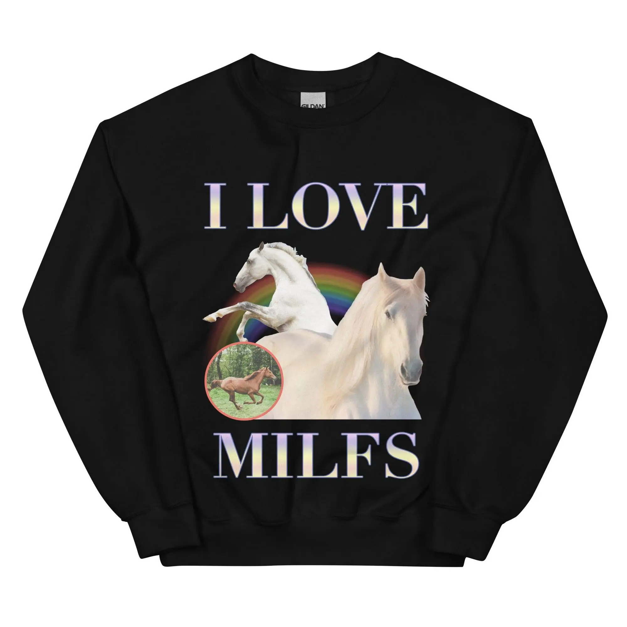 I Love Milfs Sweatshirt