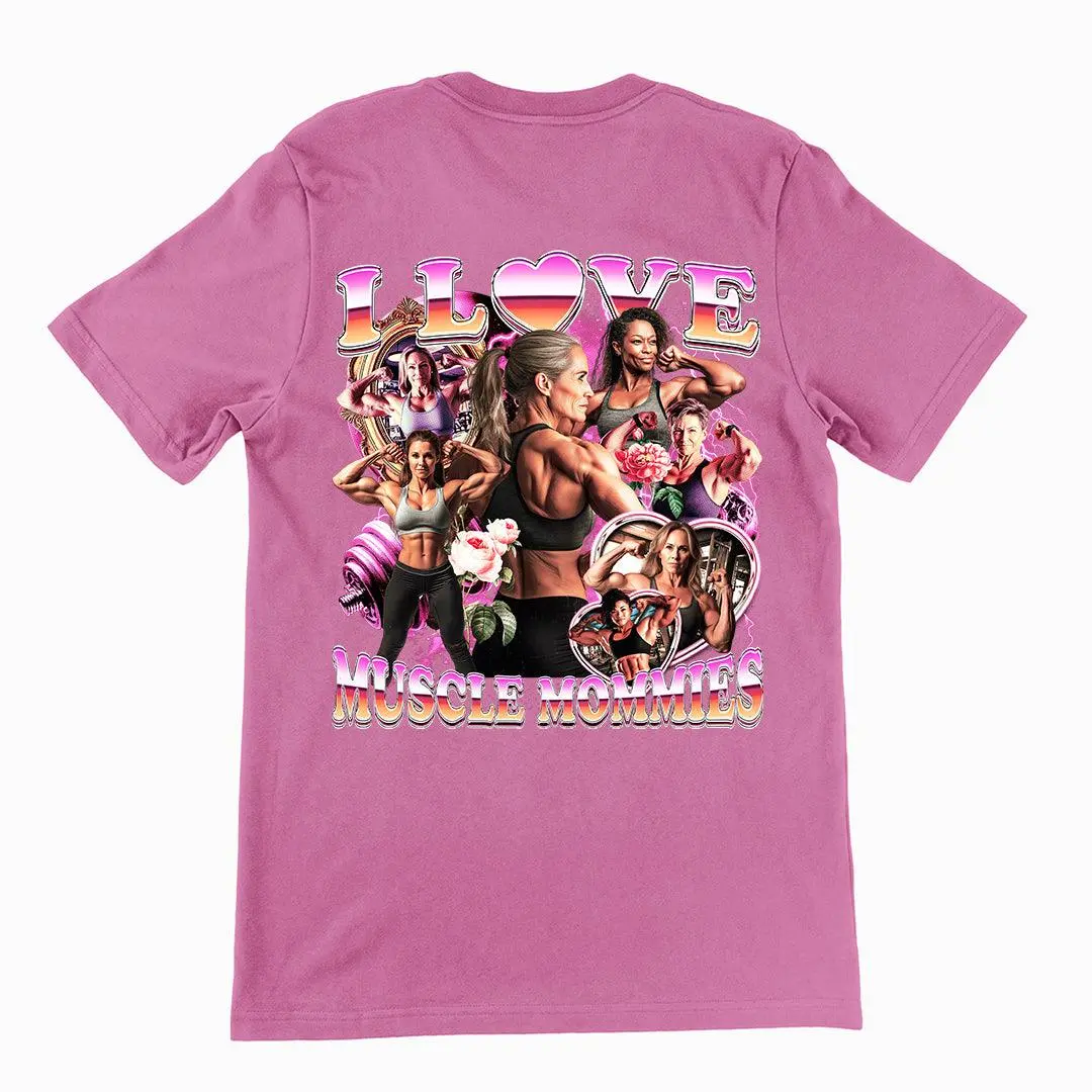 I Love Muscle Mommies t-shirt (backprint) - Image 2