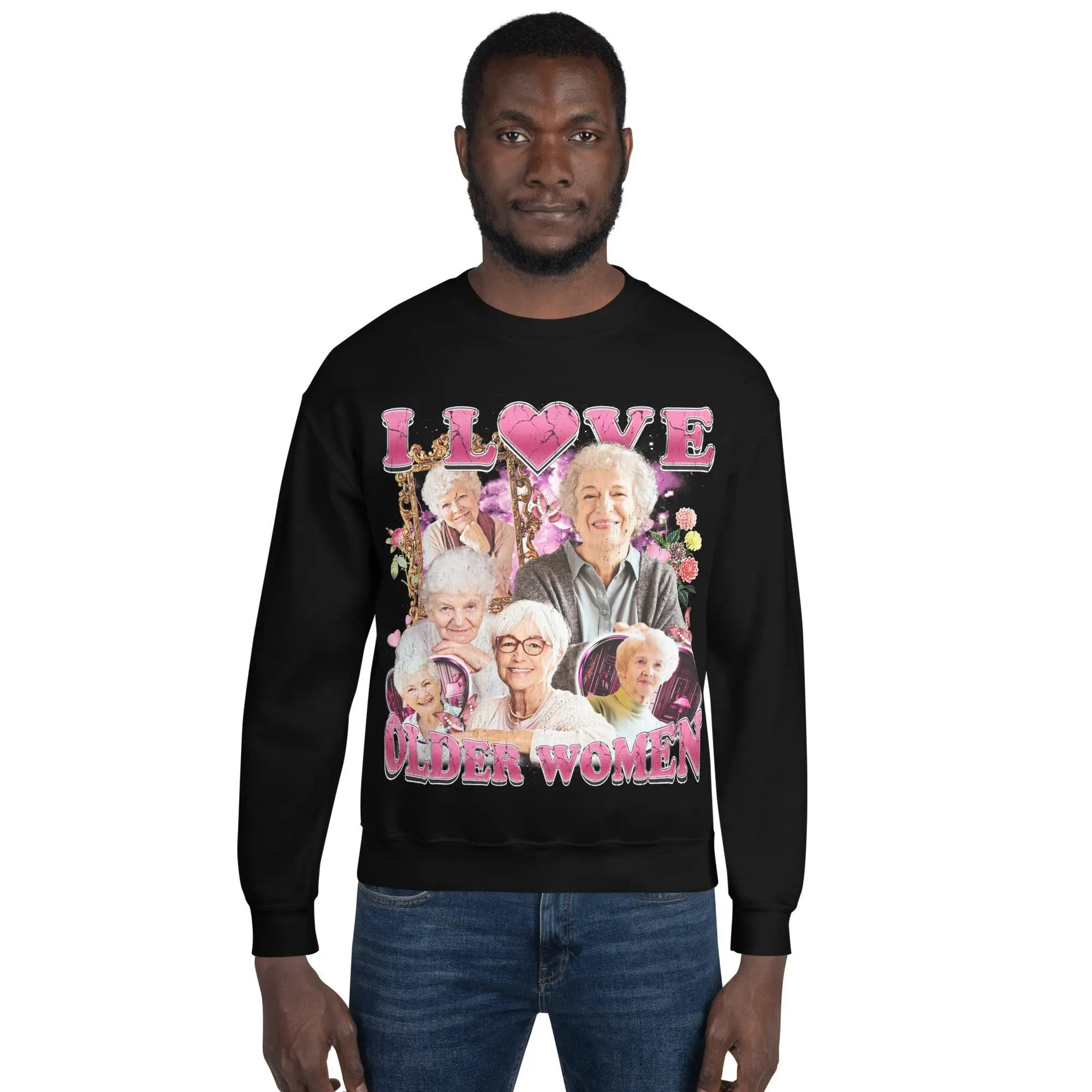 I Love Older Women Sweatshirt - Image 10