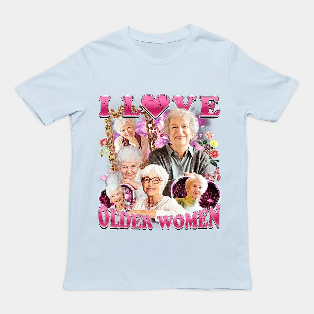 I Love Older Women t-shirt - Image 5