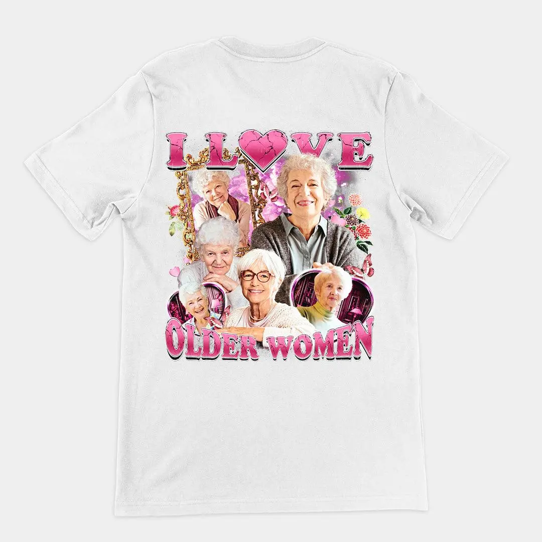 I Love Older Women t-shirt (backprint) - Image 6