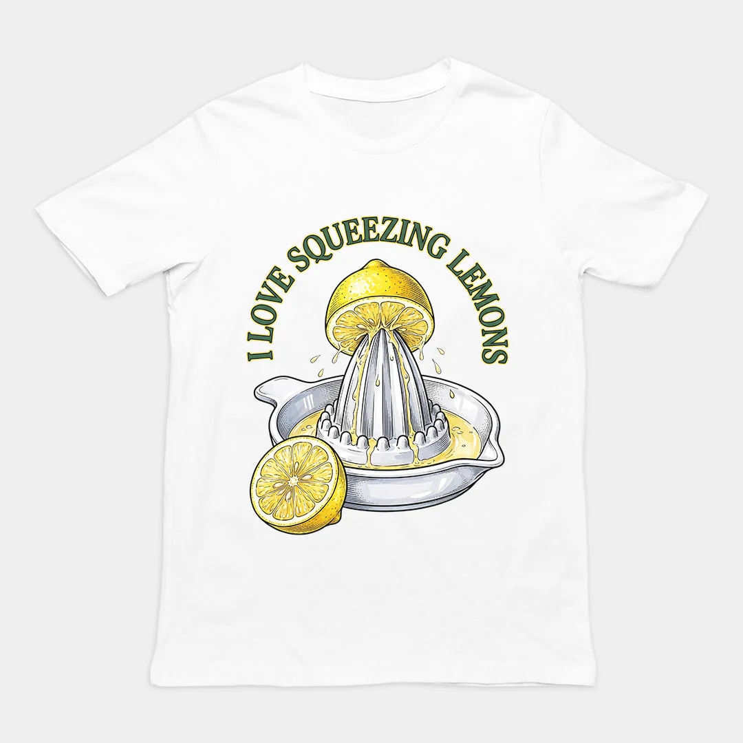 I love squeezing lemons T-Shirt