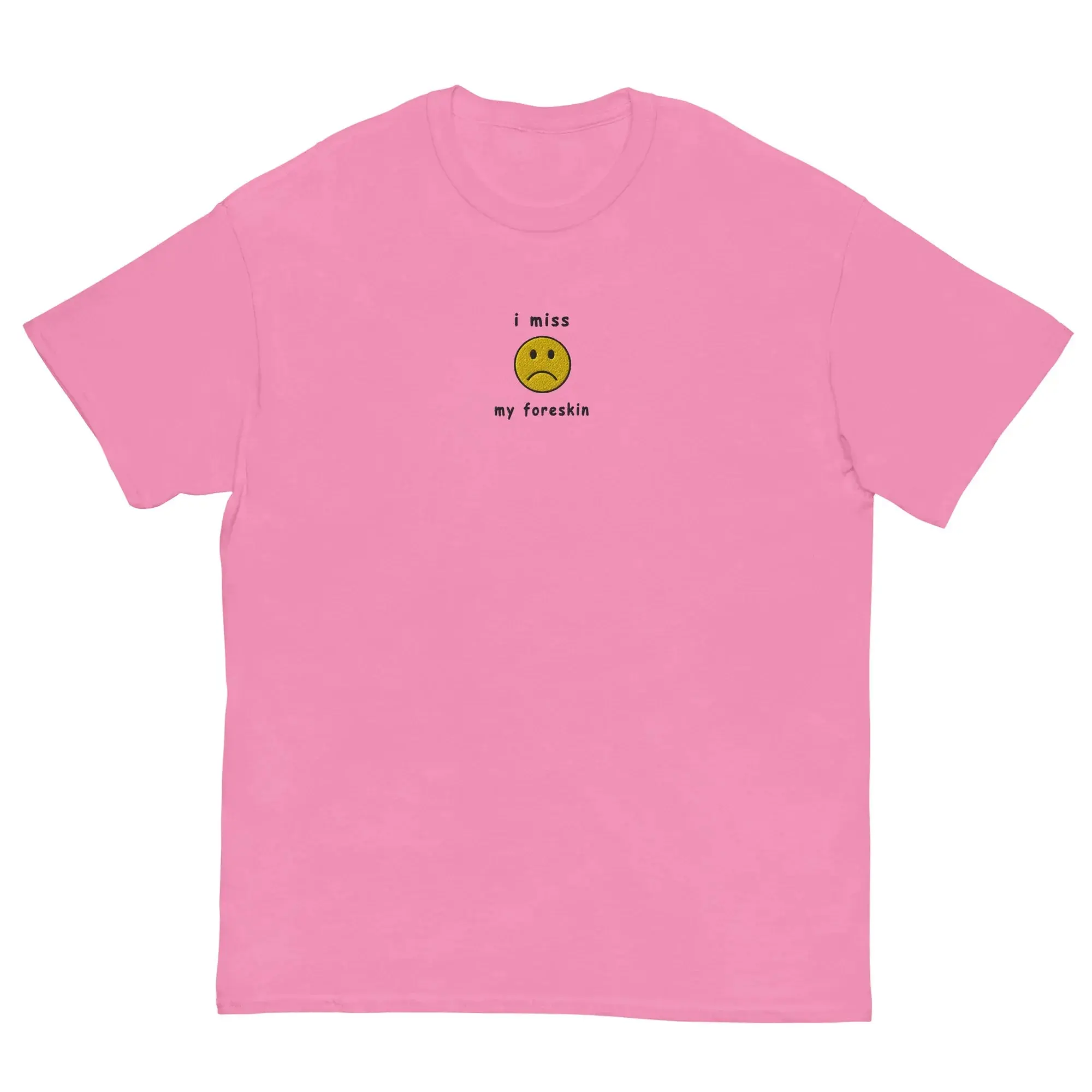 I miss my foreskin (embroidered) T-Shirt - Image 5