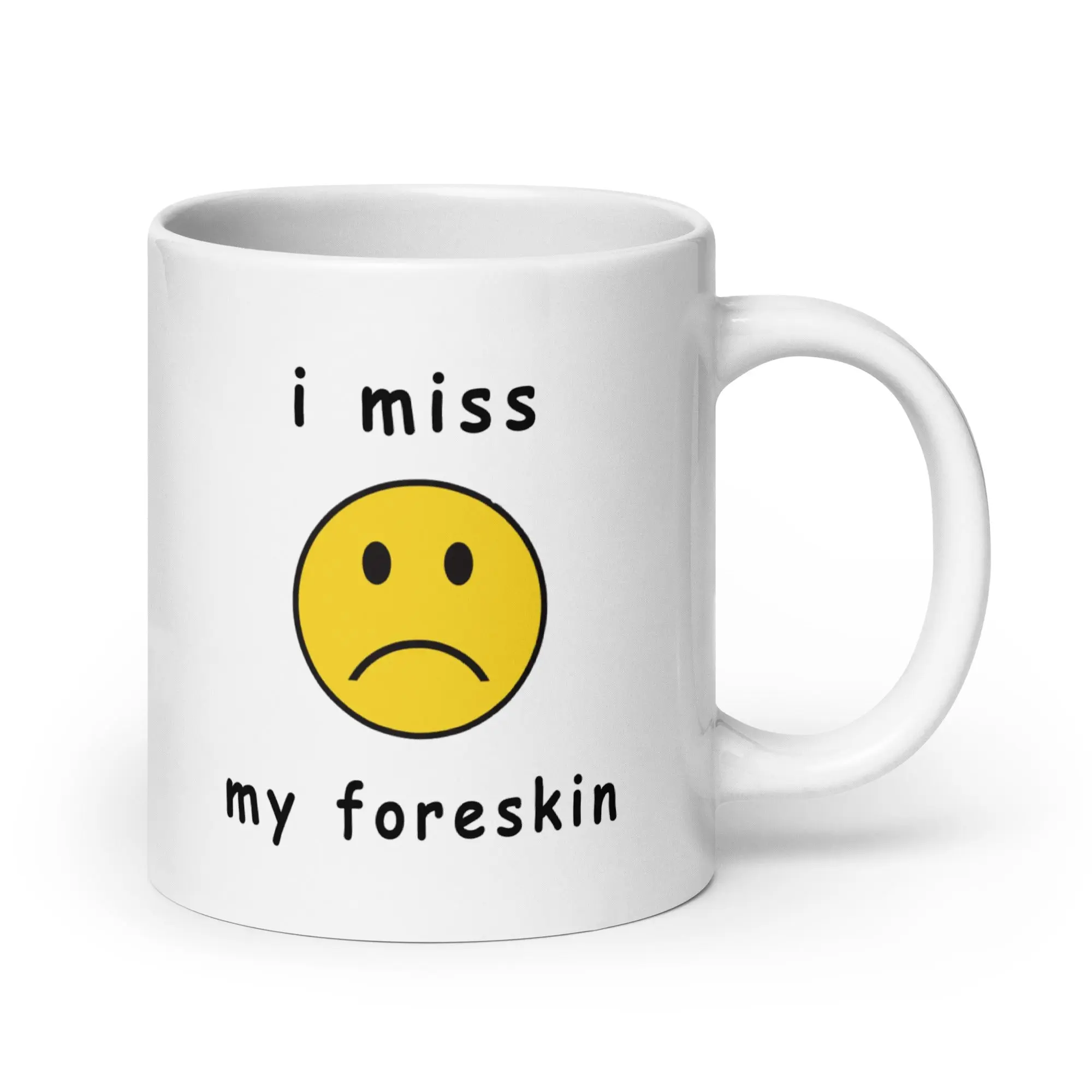 I miss my foreskin White glossy mug - Image 5