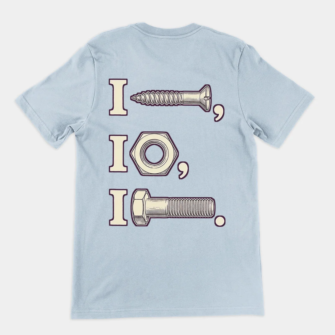 I nut I screw I bolt T-Shirt (backprint) - Image 5