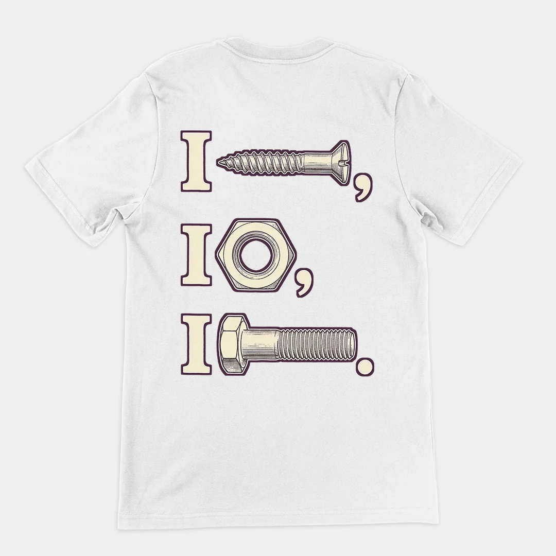 I nut I screw I bolt T-Shirt (backprint) - Image 6