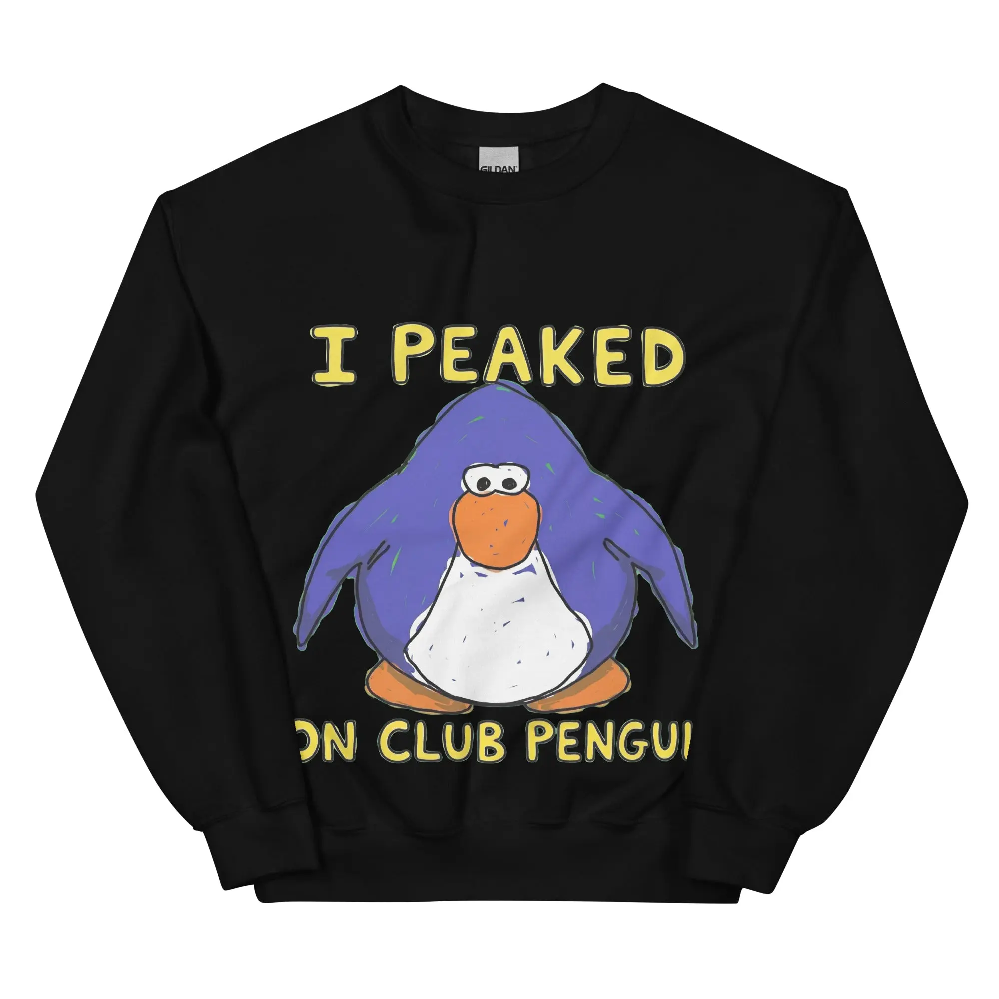 I Peaked on Club Penguin sweatshirt