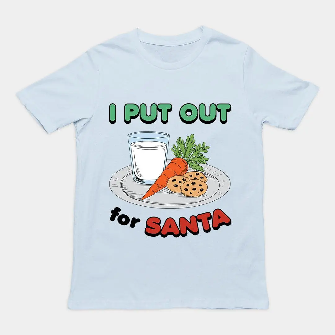 I Put out for Santa T-Shirt - Image 5
