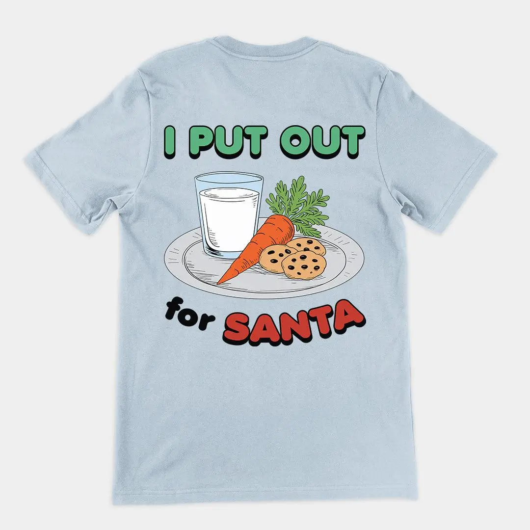I Put out for Santa t-shirt (backprint) - Image 4