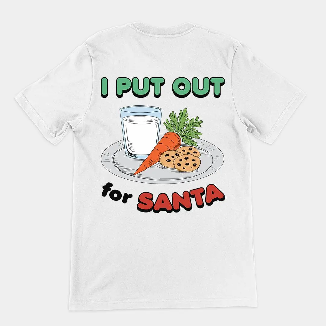 I Put out for Santa t-shirt (backprint) - Image 6