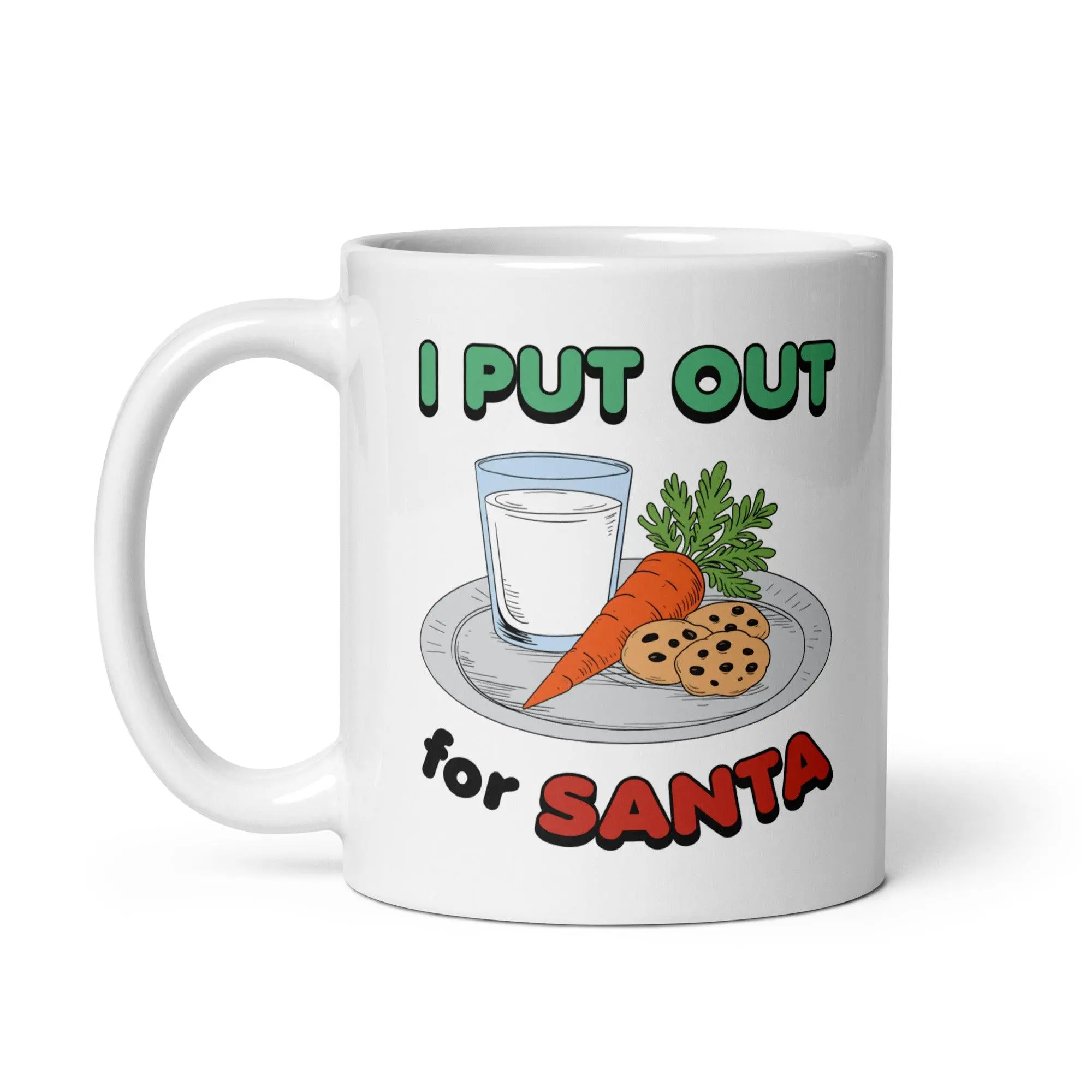 I Put out for Santa White glossy mug - Image 2