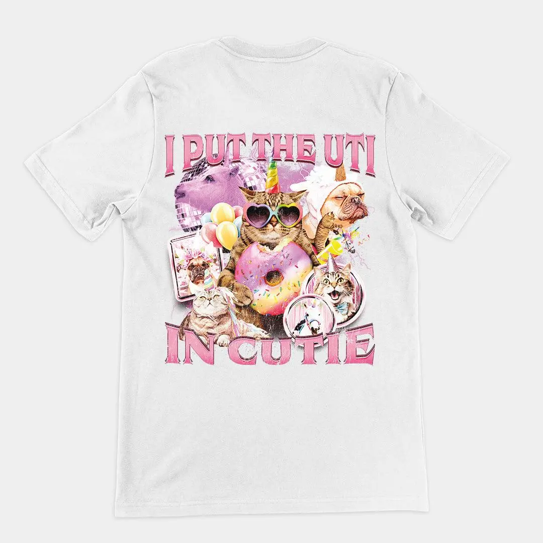 I Put the UTI in Cutie t-shirt (backprint) - Image 6