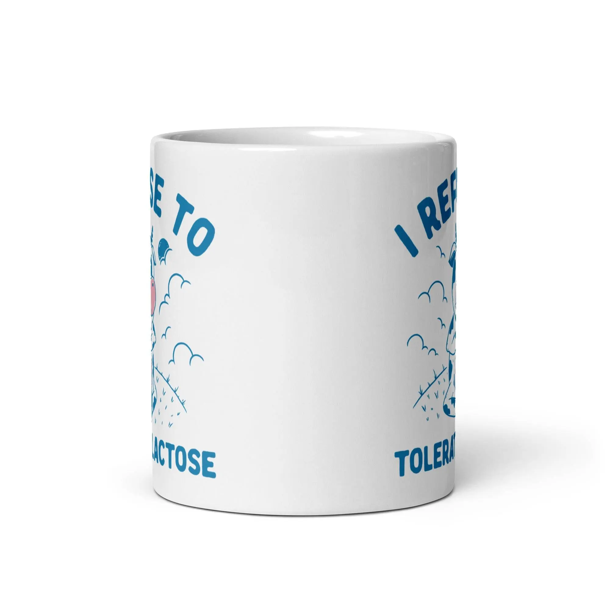 I Refuse to Tolerate Lactose White glossy mug - Image 5