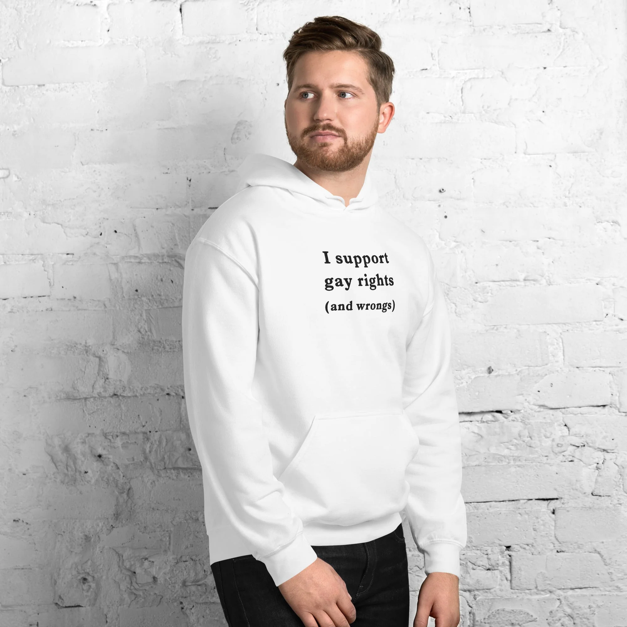 I support gay rights (and wrongs) (embroidered) Hoodie - Image 8