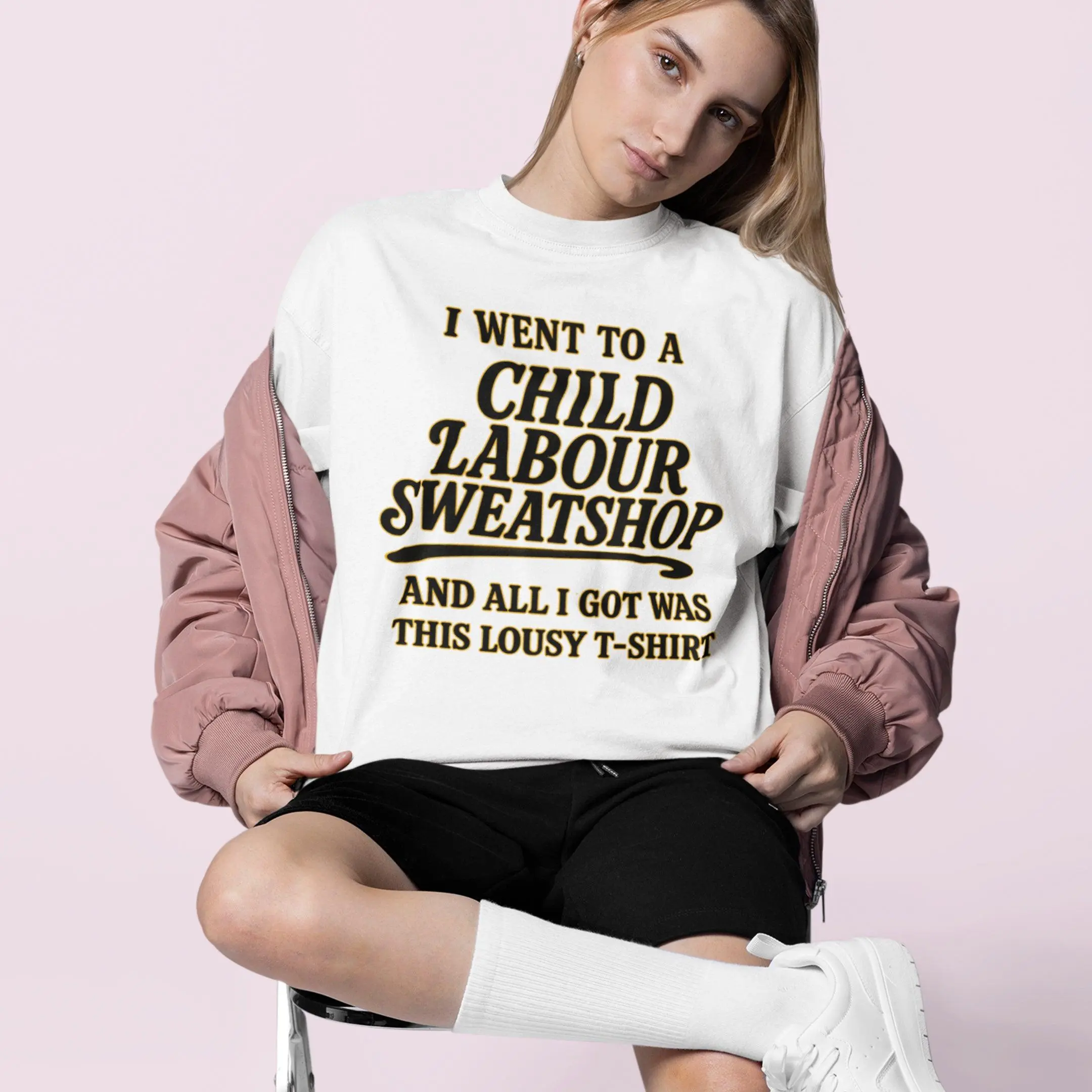 I went to a Child Labour Sweatshop and all I got was this lousy t-shirt T-Shirt - Image 7