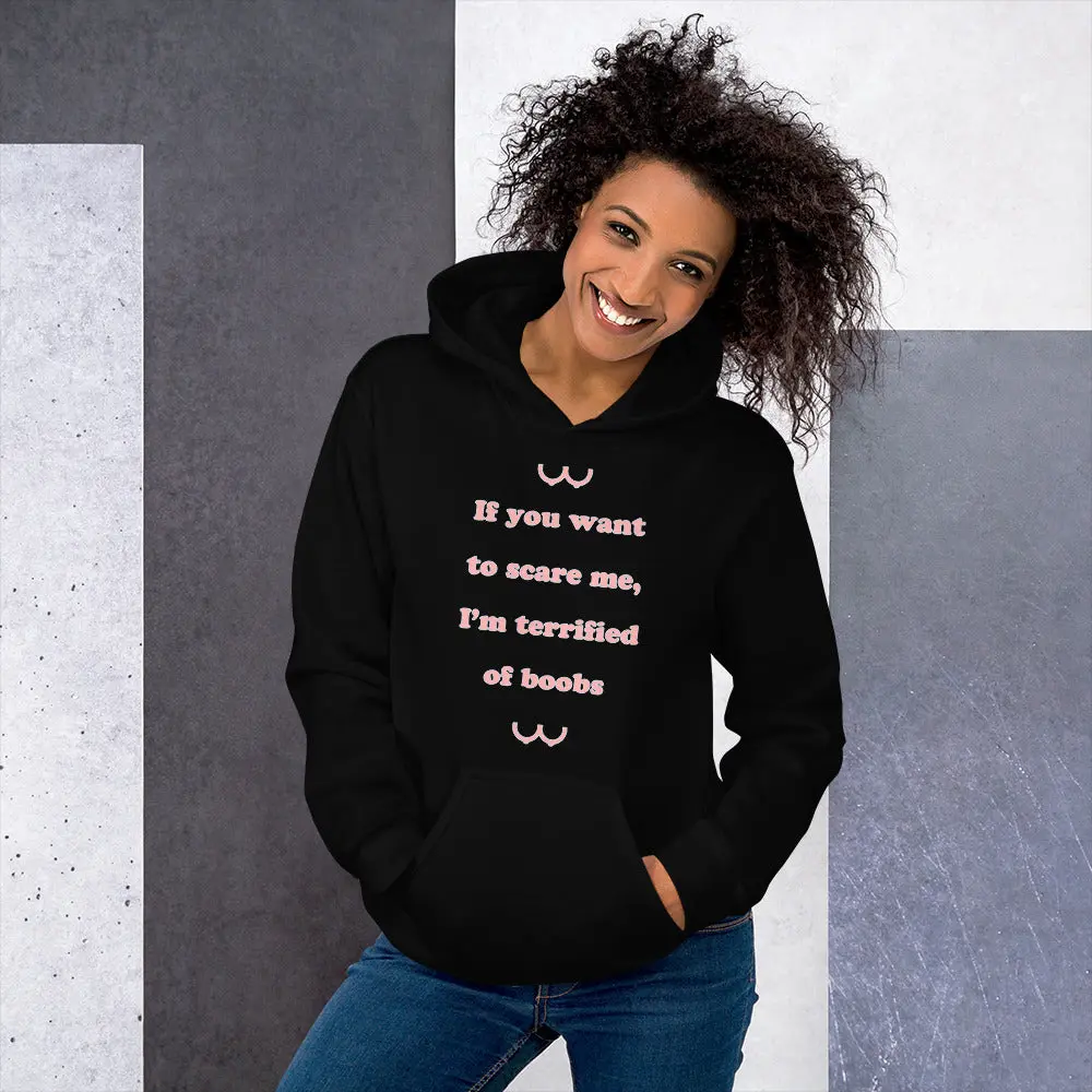 If you want to scare me I'm teriffied of boobs Hoodie - Image 8