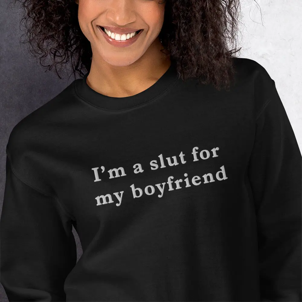 I'm a slut for my boyfriend (embroidered) sweatshirt - Image 10