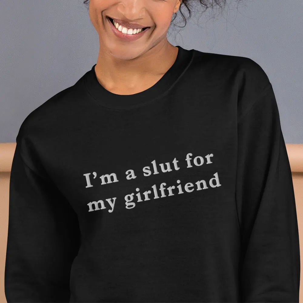 I'm a slut for my girlfriend (embroidered) sweatshirt - Image 10