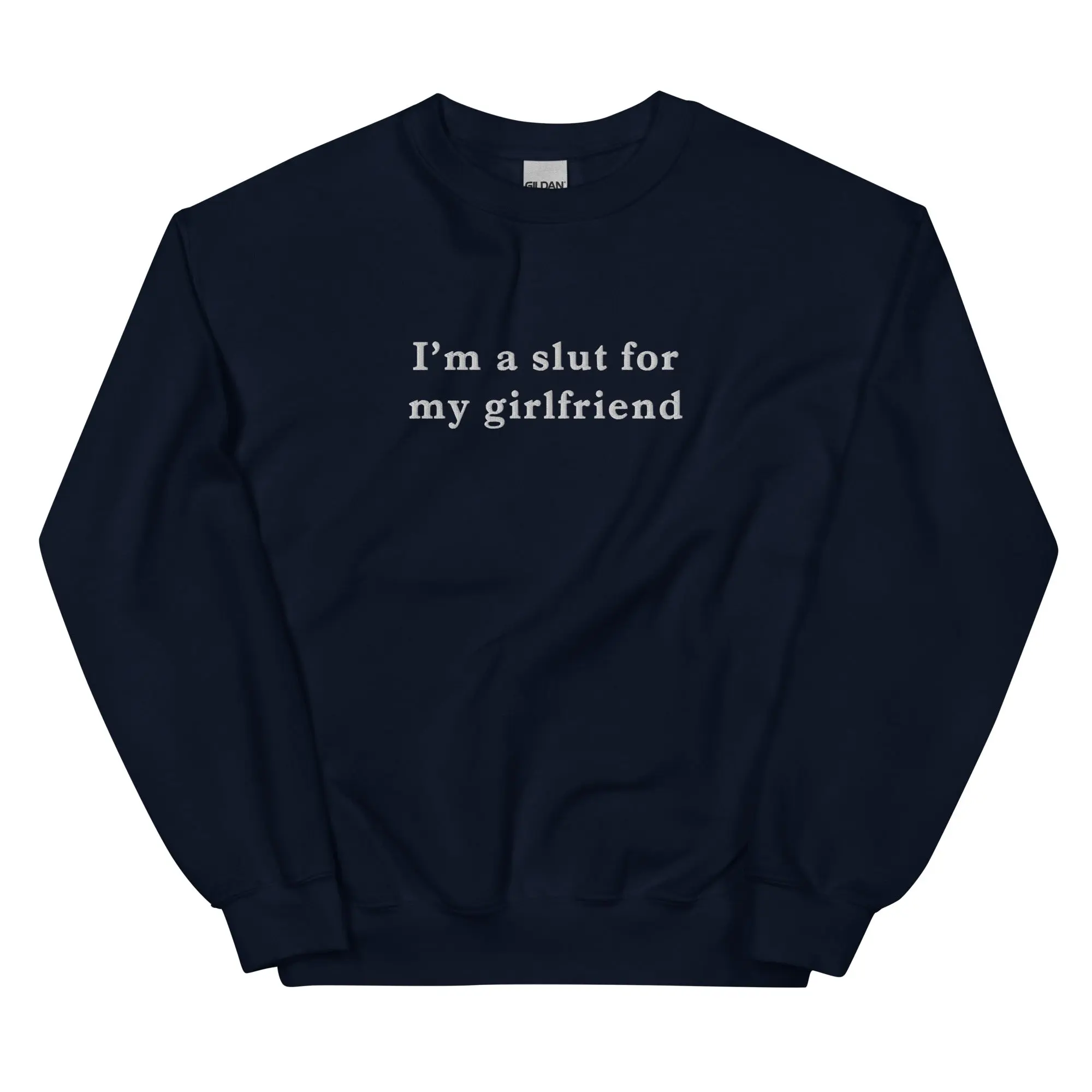I'm a slut for my girlfriend (embroidered) sweatshirt - Image 2