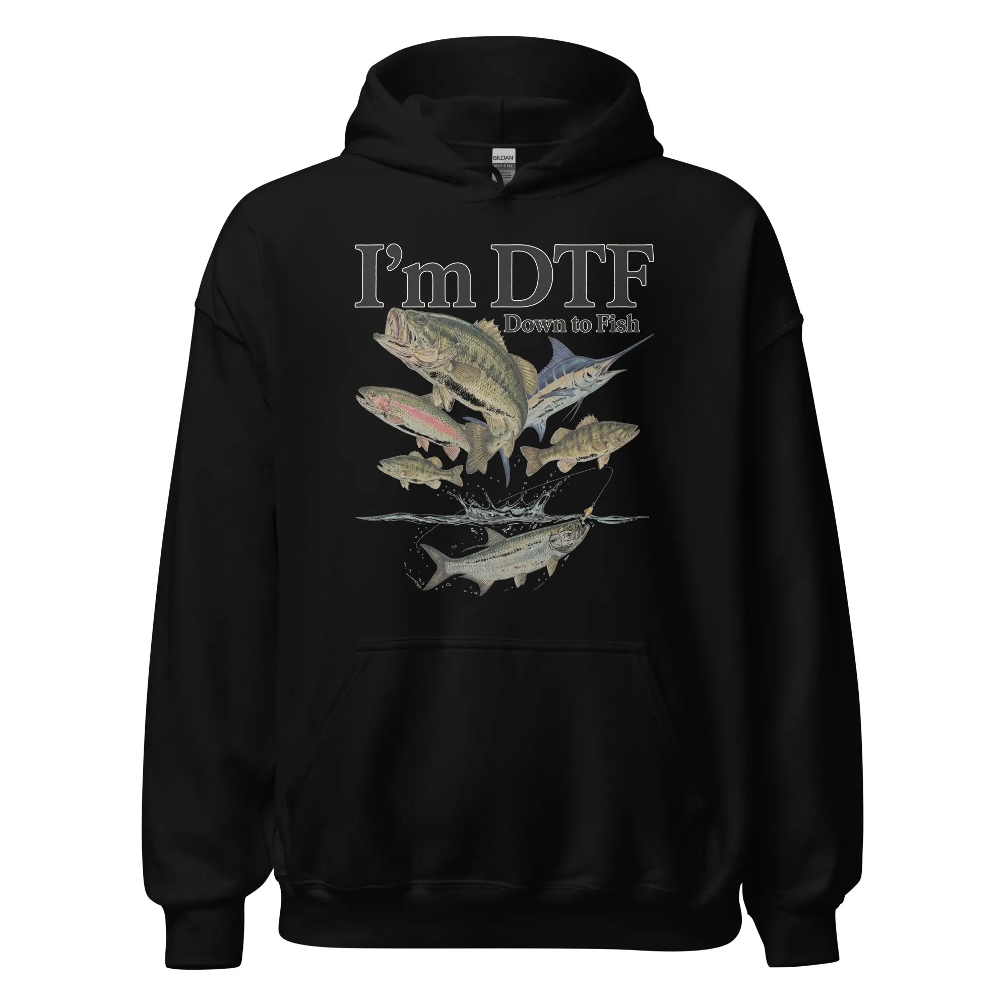 I'm DTF (down to fish) Hoodie