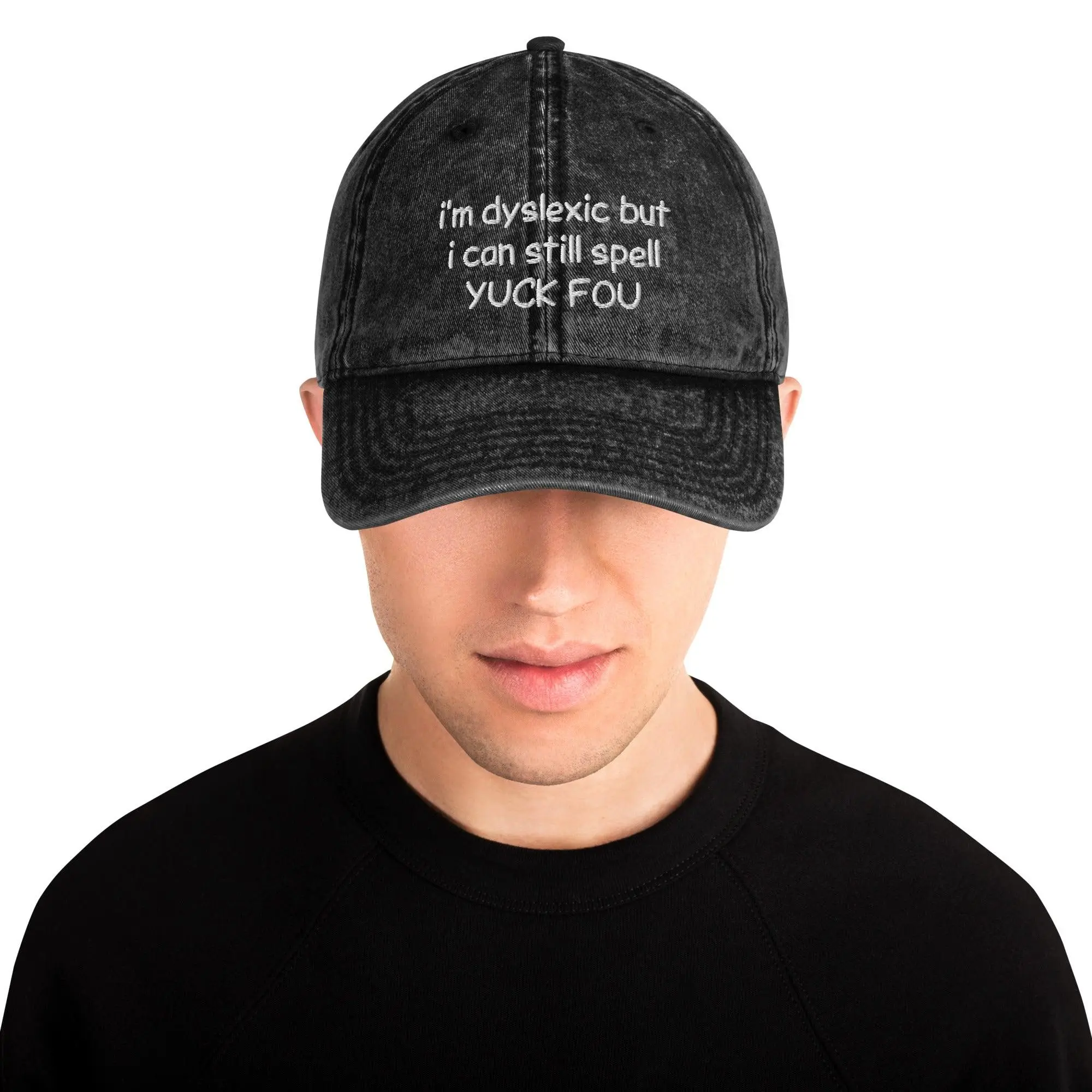 I'm dyslexic but i can still spell yuck fou Cotton Twill Cap - Image 2