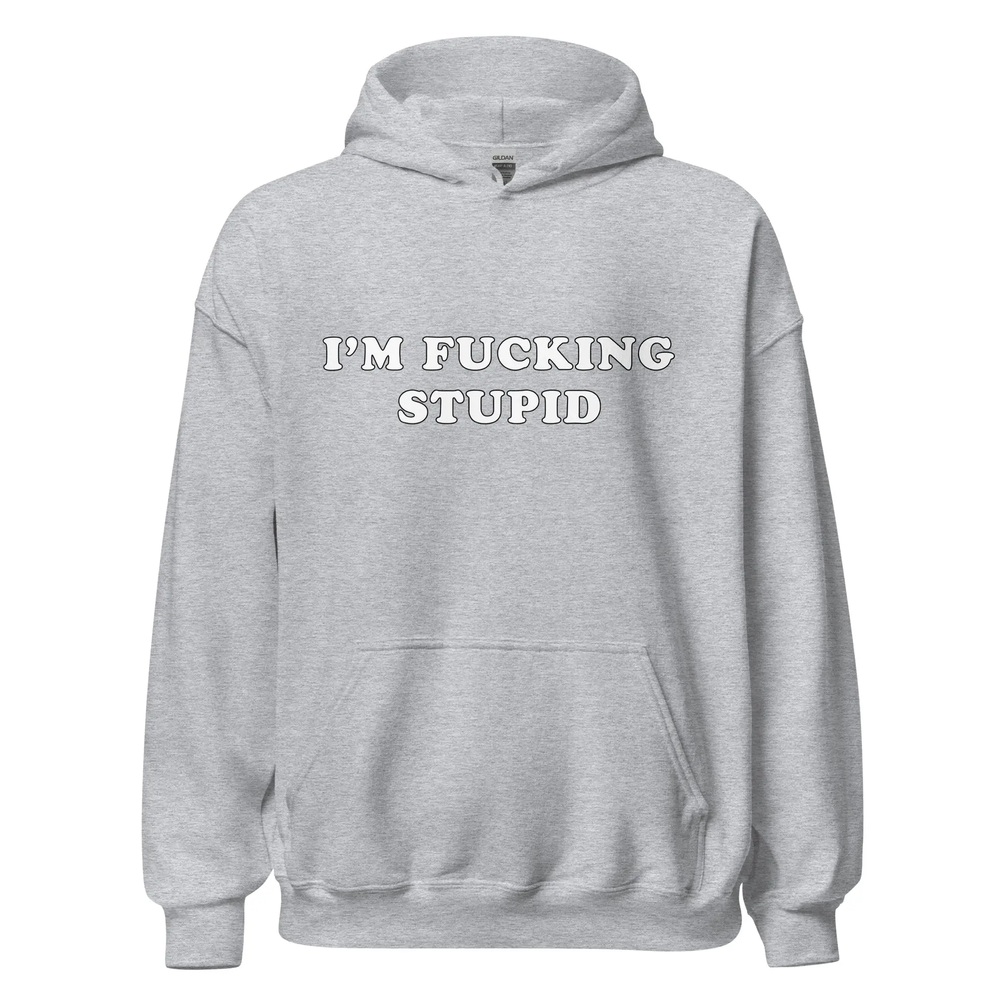 I'm fucking stupid Hoodie - Image 2