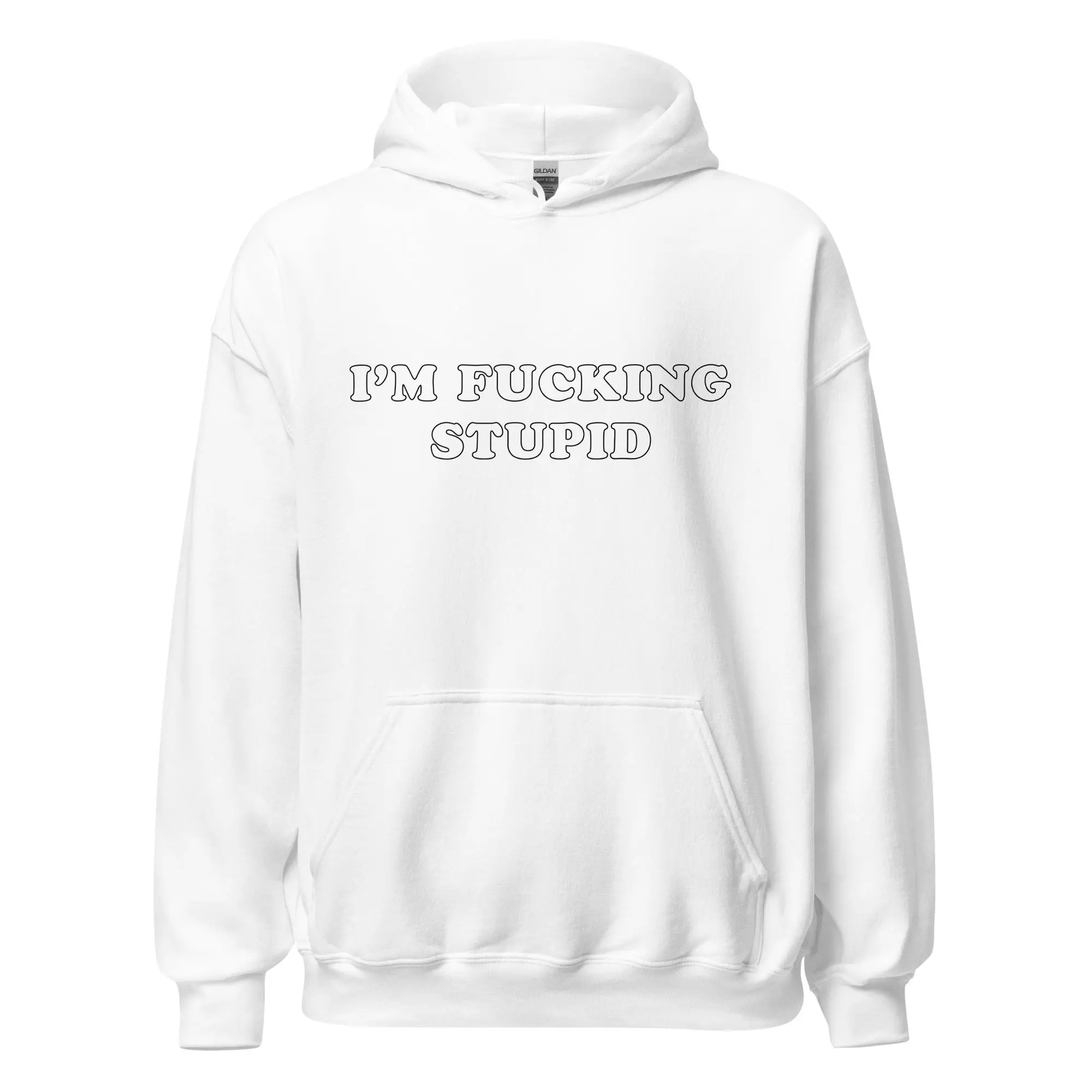I'm fucking stupid Hoodie - Image 7