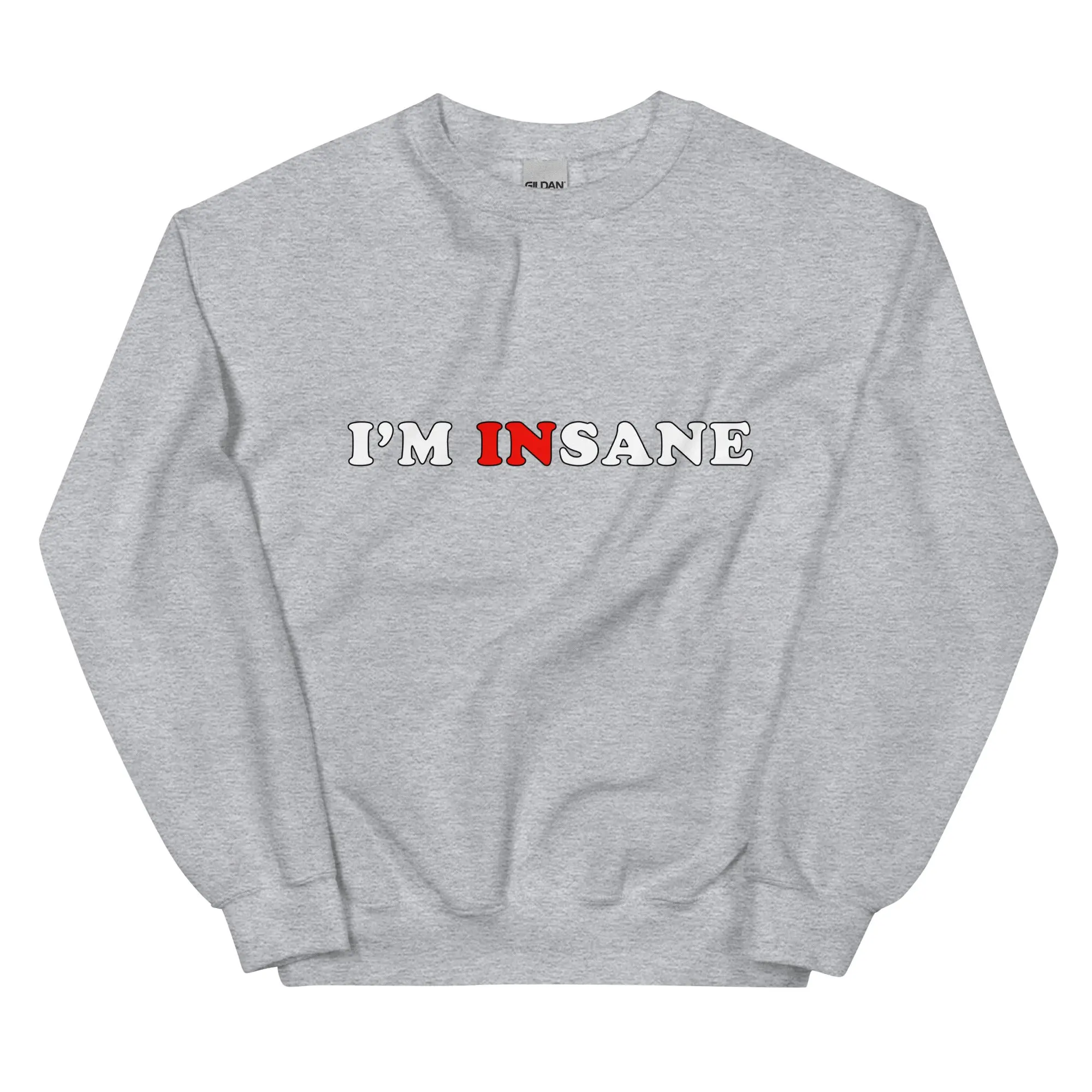 I'm Insane sweatshirt - Image 7