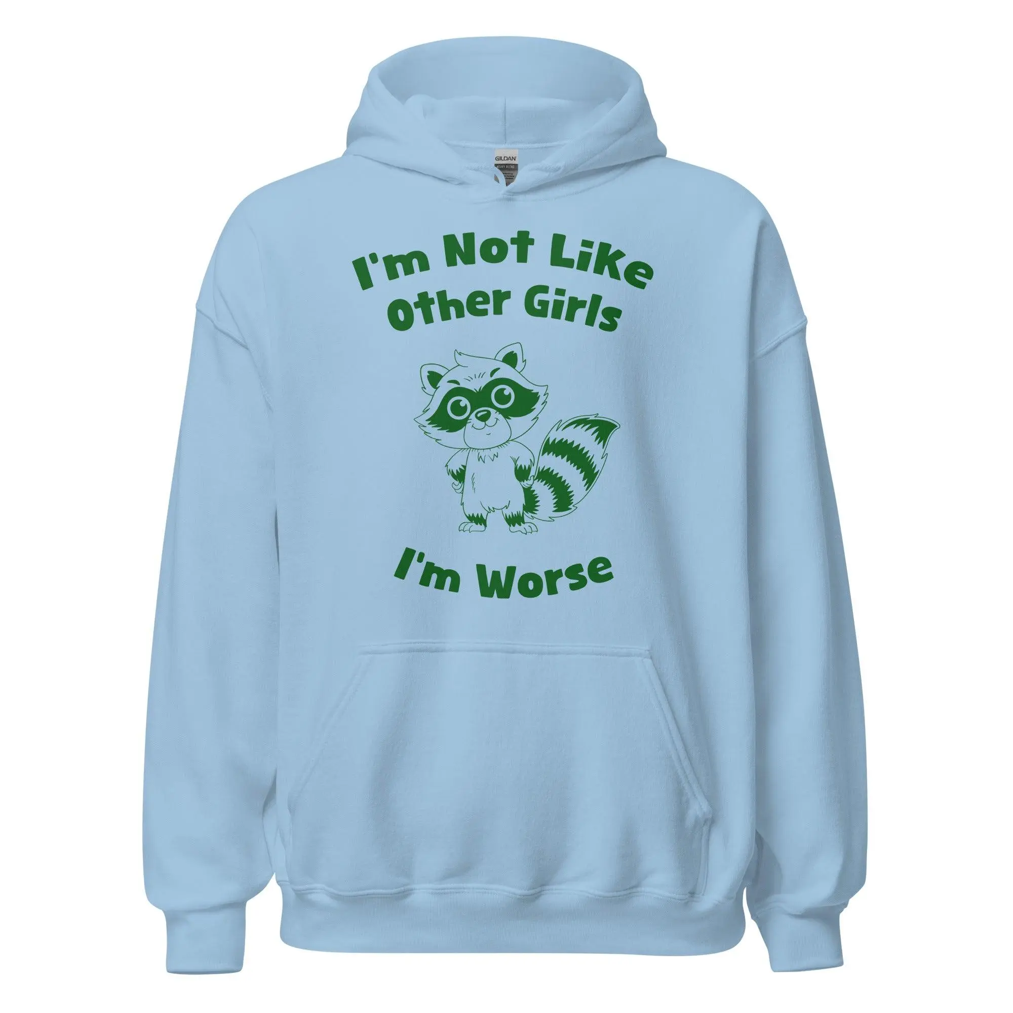 I'm not Like Other Girls (I'm worse) Hoodie - Image 5