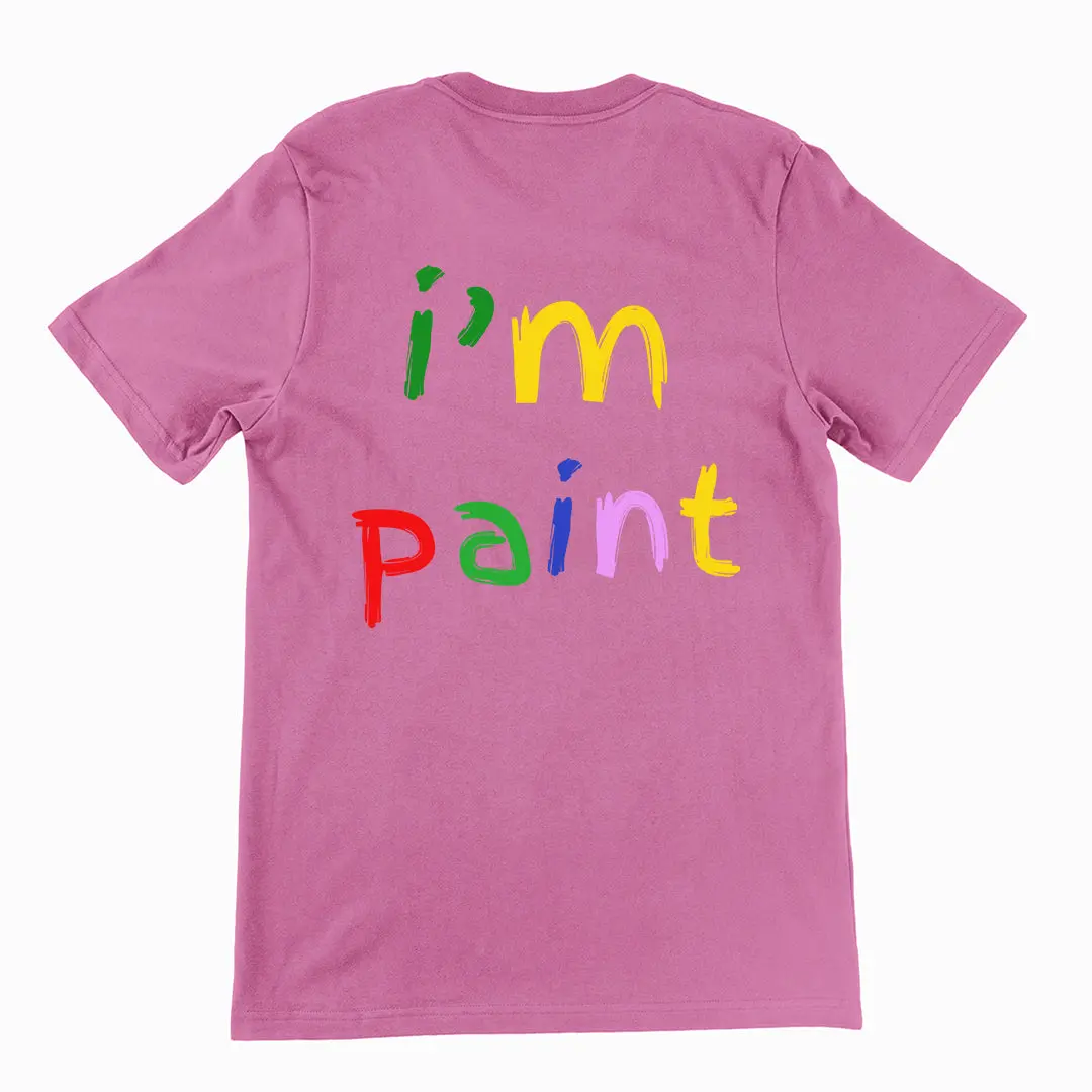 I'm paint T-Shirt (backprint) - Image 2