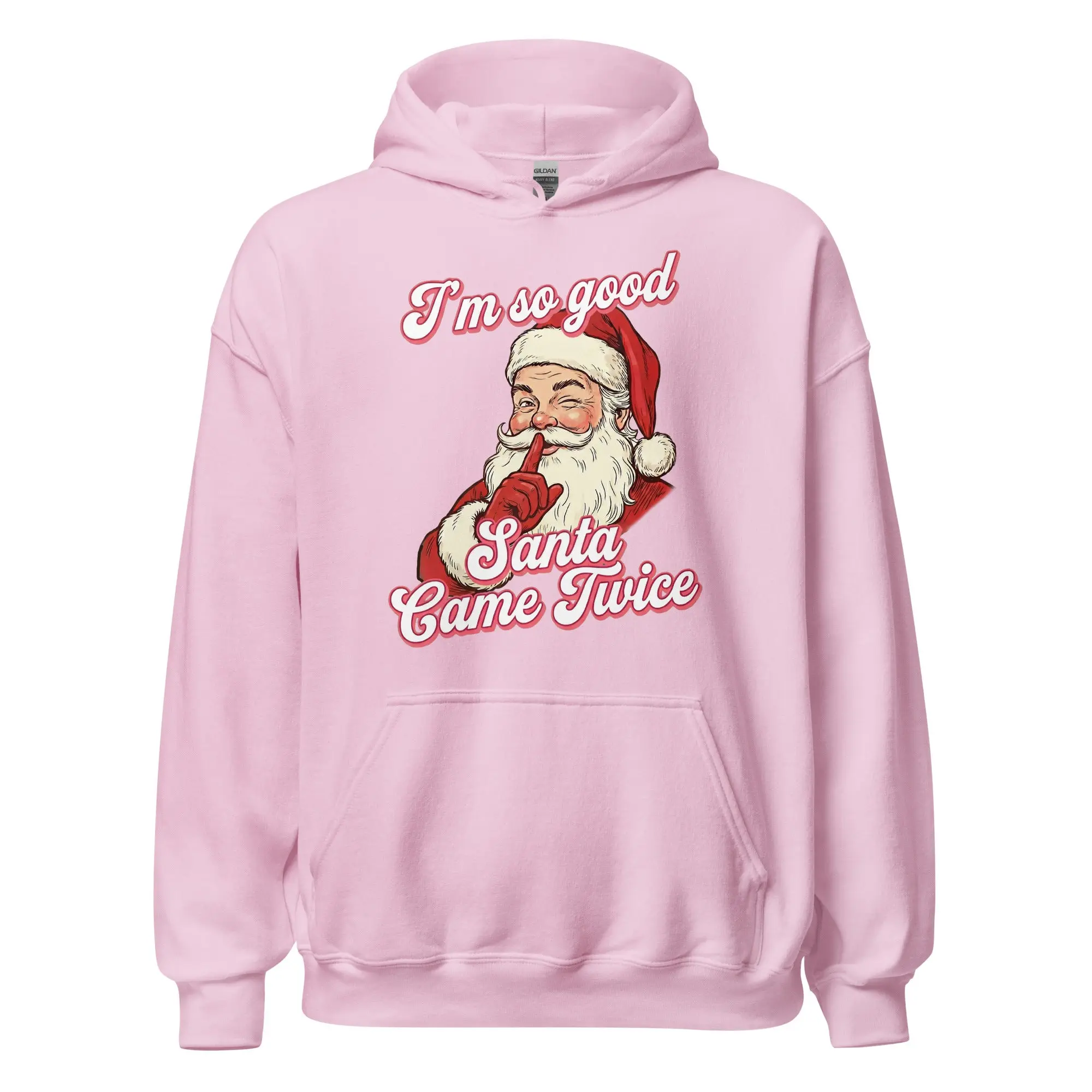 I'm so good Santa Came Twice Hoodie - Image 6