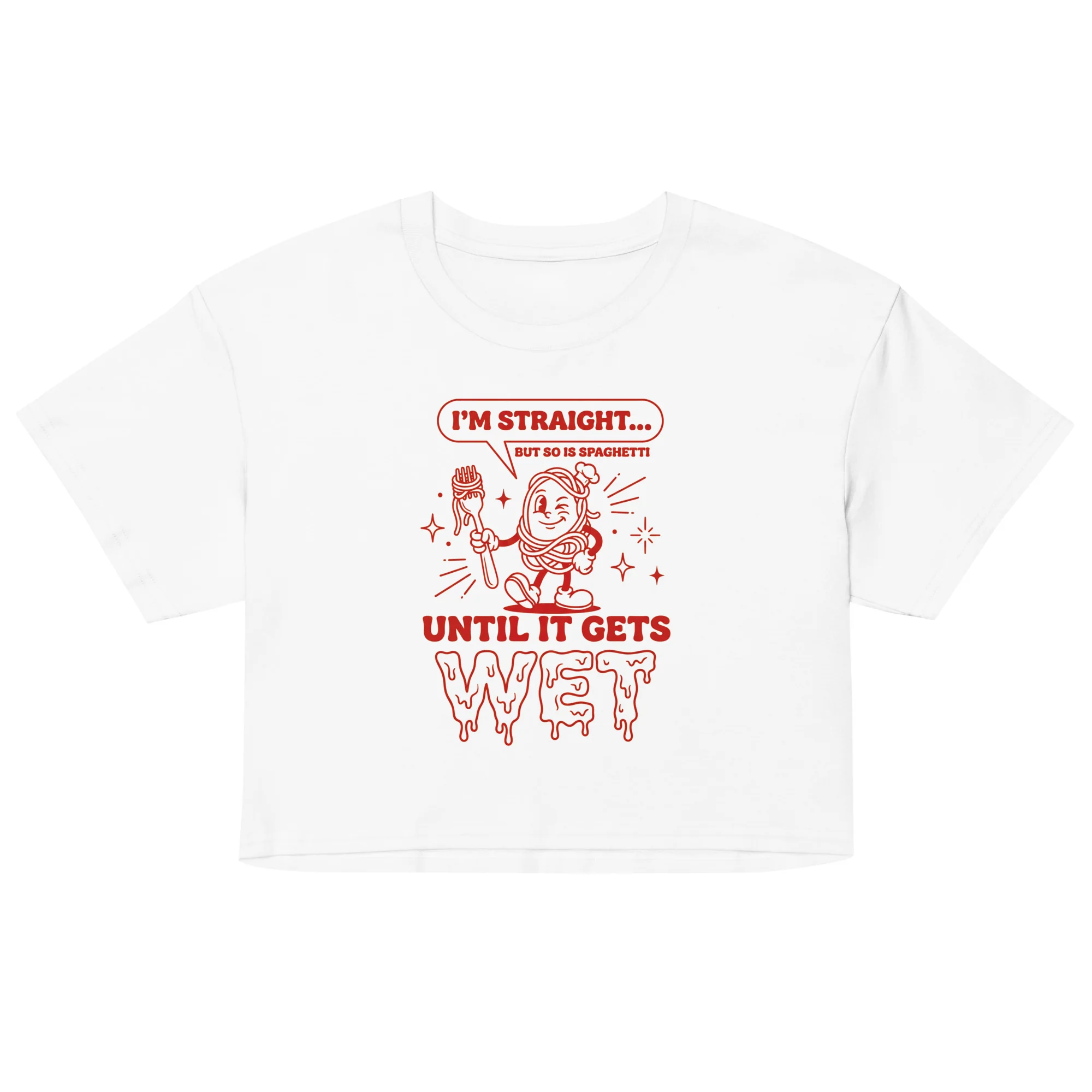 I'm straight but so is spaghetti until it gets wet crop top - Image 5