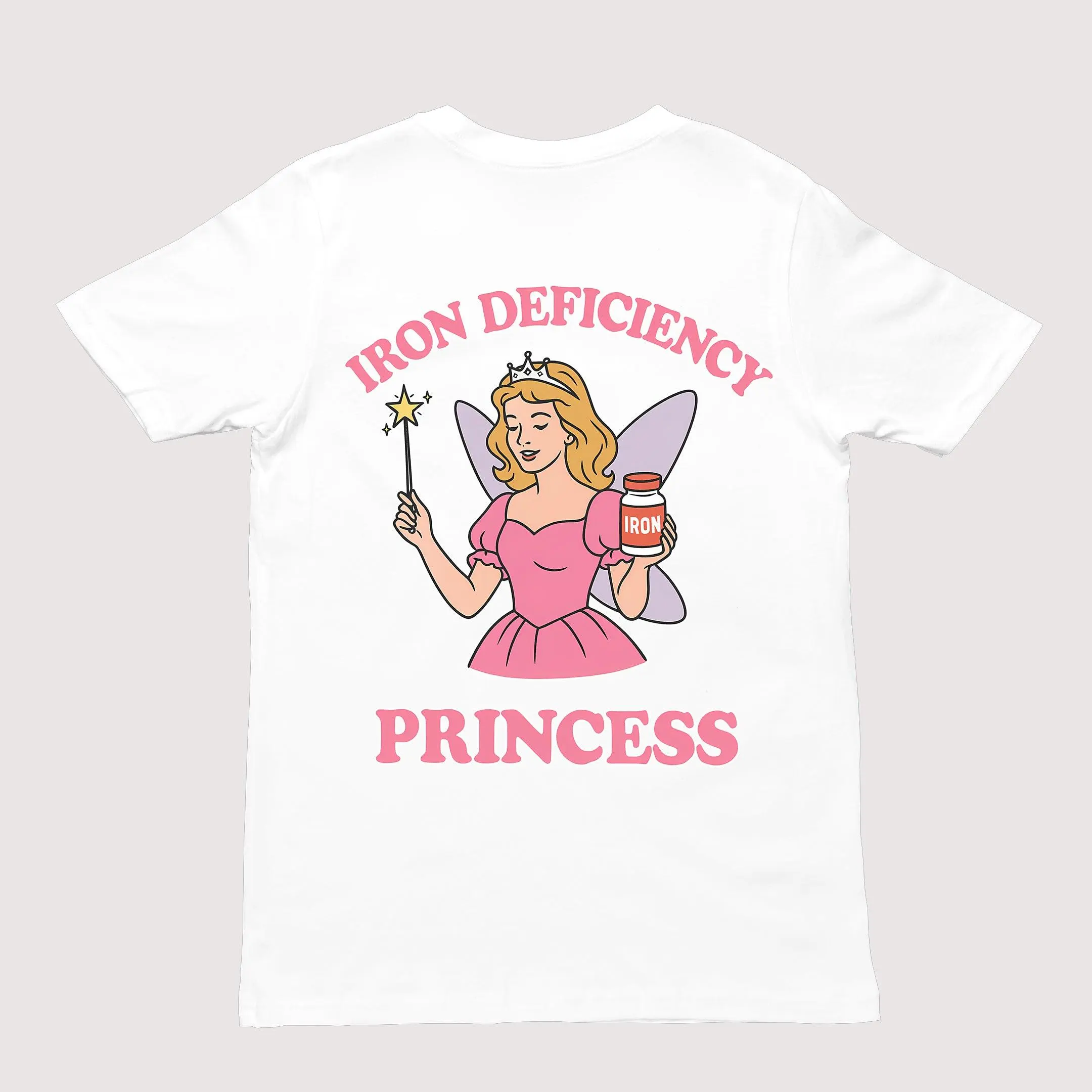 Iron Deficiency Princess T-Shirt (backprint) - Image 6