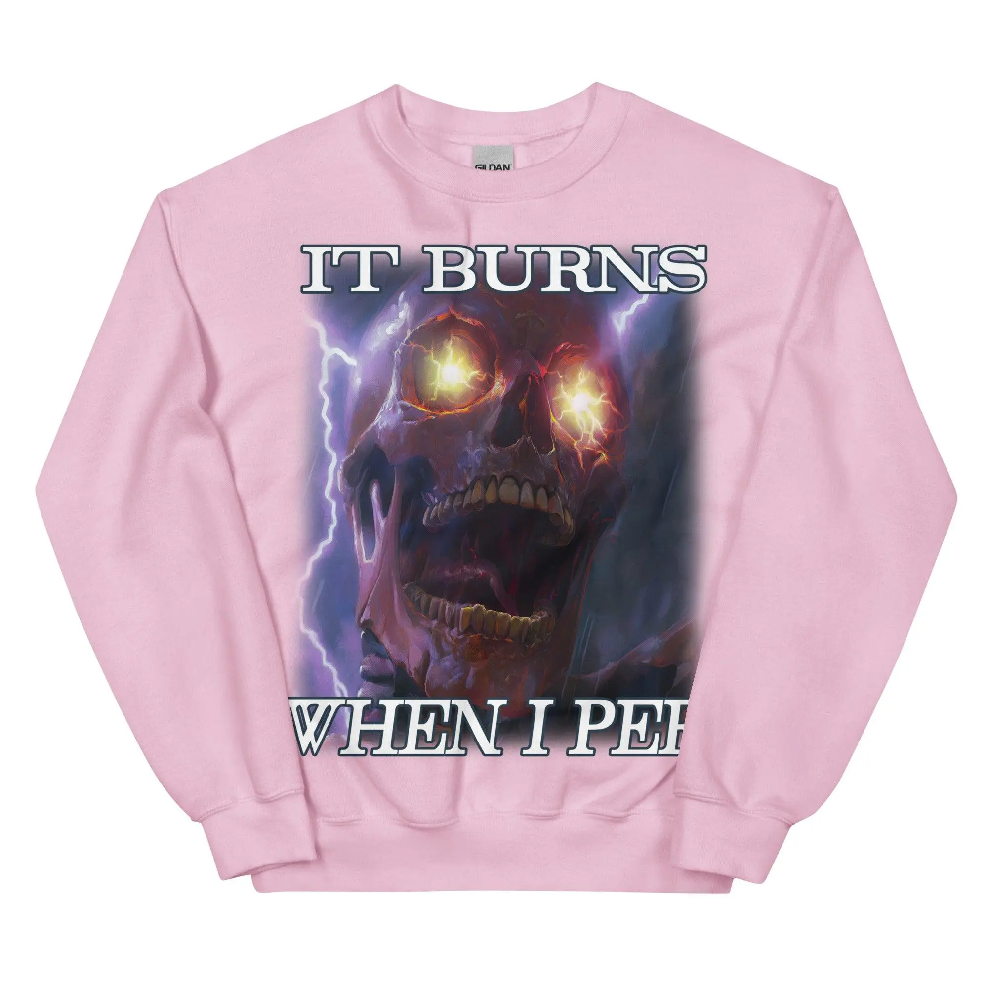 It Burns When I Pee Sweatshirt - Image 8