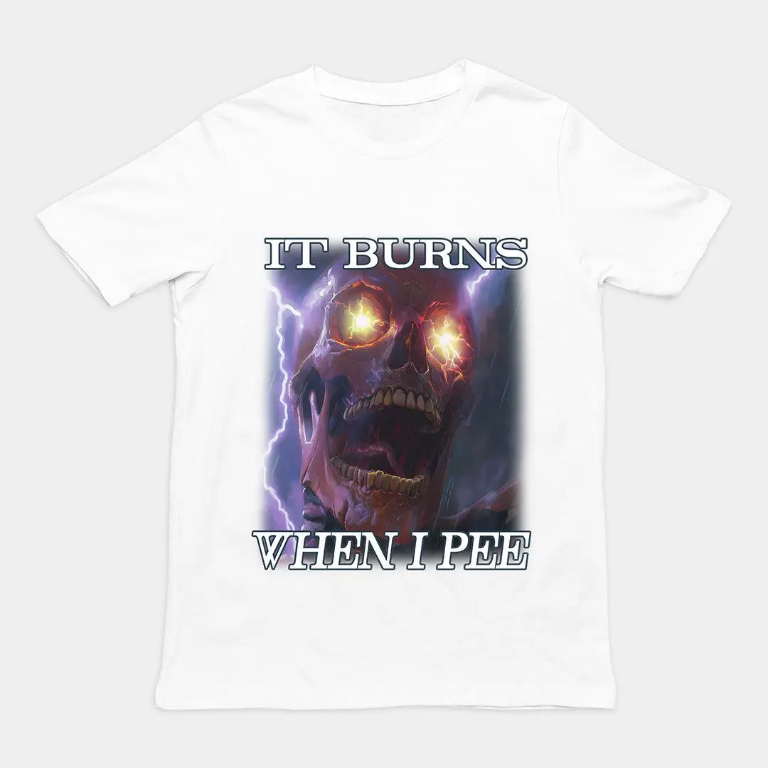 It Burns When I Pee t-shirt - Image 6