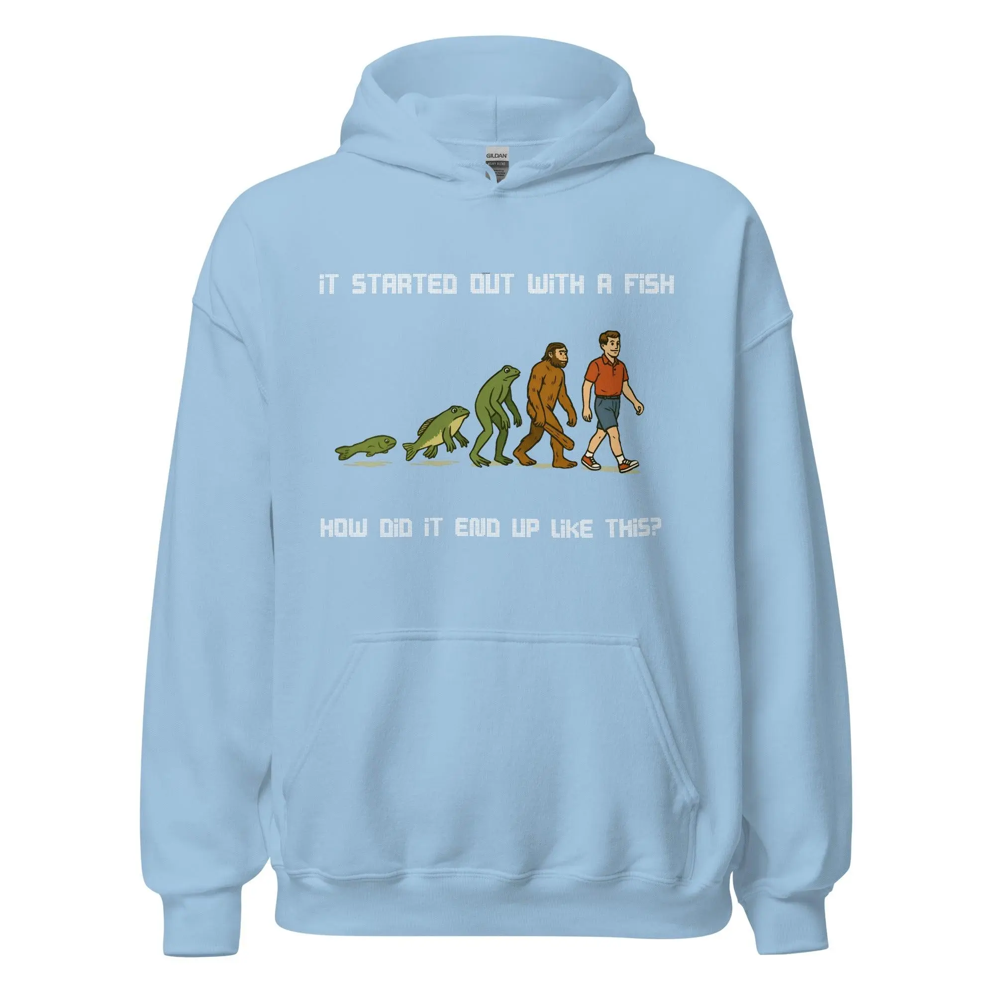 It started out with a fish How did it end up like this Hoodie - Image 5