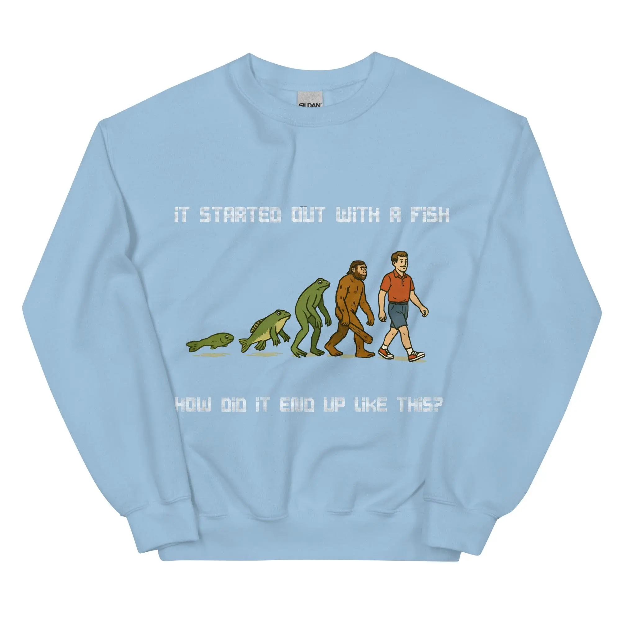 It started out with a fish How did it end up like this sweatshirt - Image 6