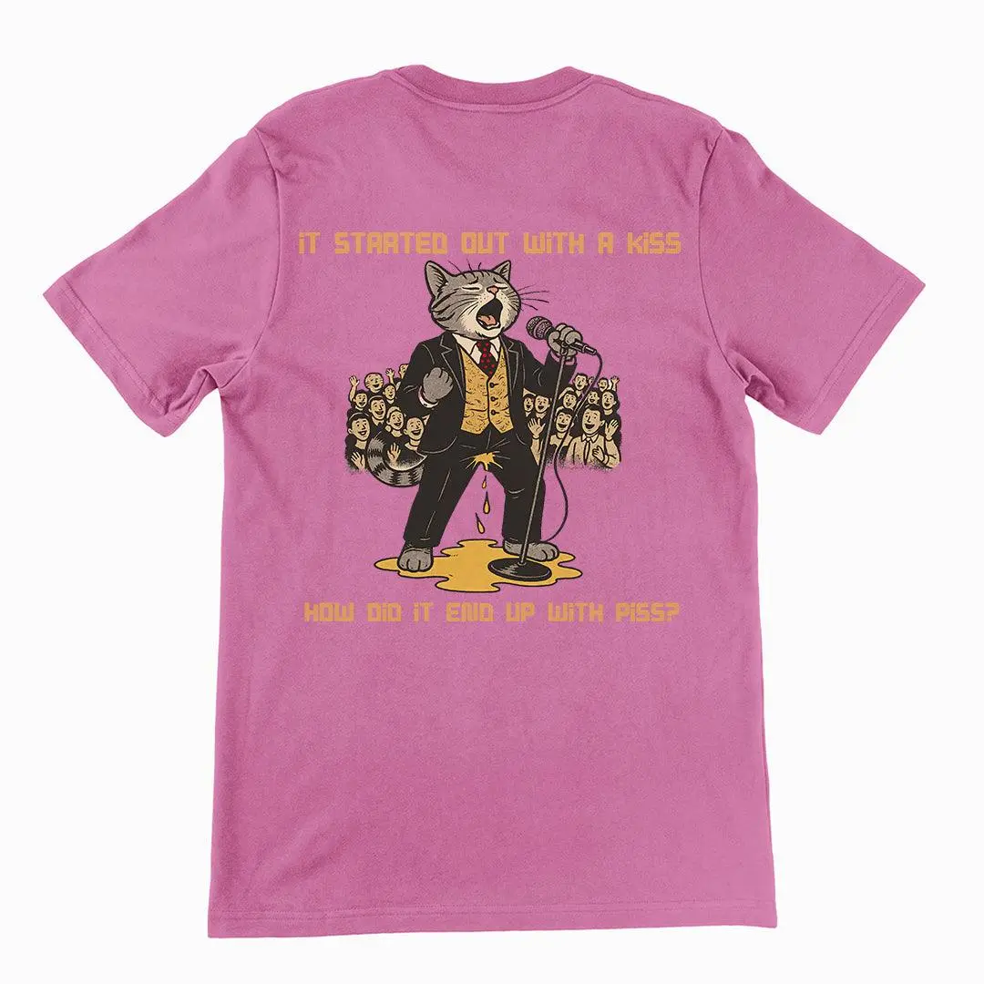 It started out with a kiss, how'd it end up with piss T-Shirt (backprint) - Image 2